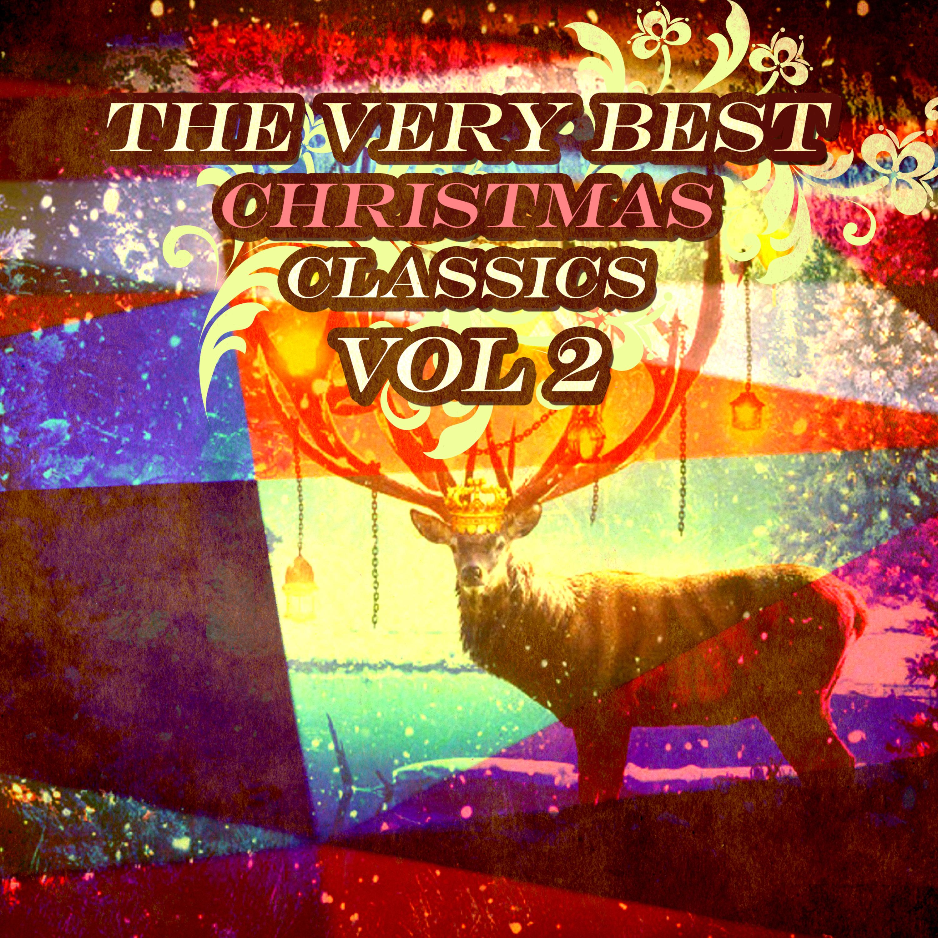 The Very Best Christmas Classics - Vol 2