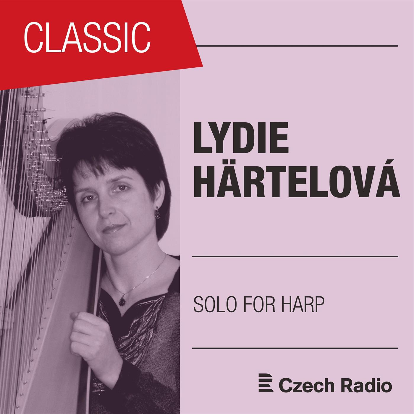 Solo for Harp: Lydie H rtelova