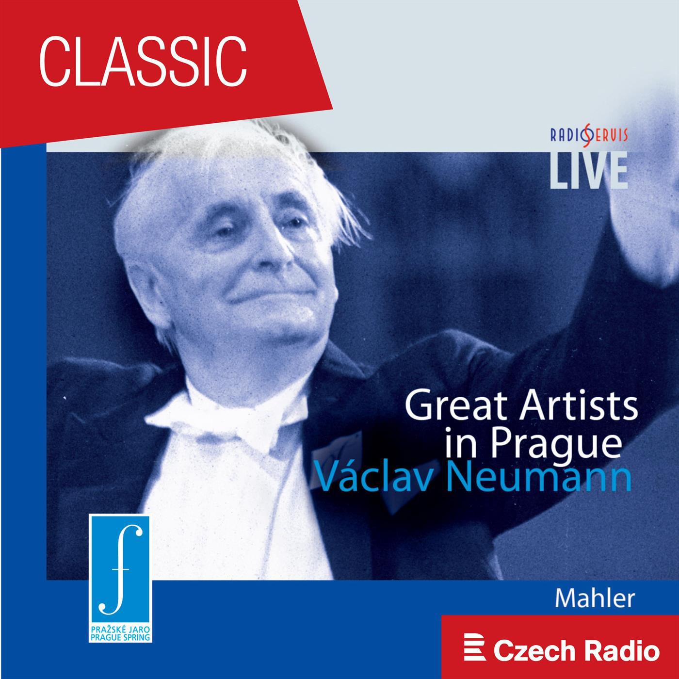 Great Artists in Prague: Va clav Neumann  Mahler  Live at the Prague Spring Festival