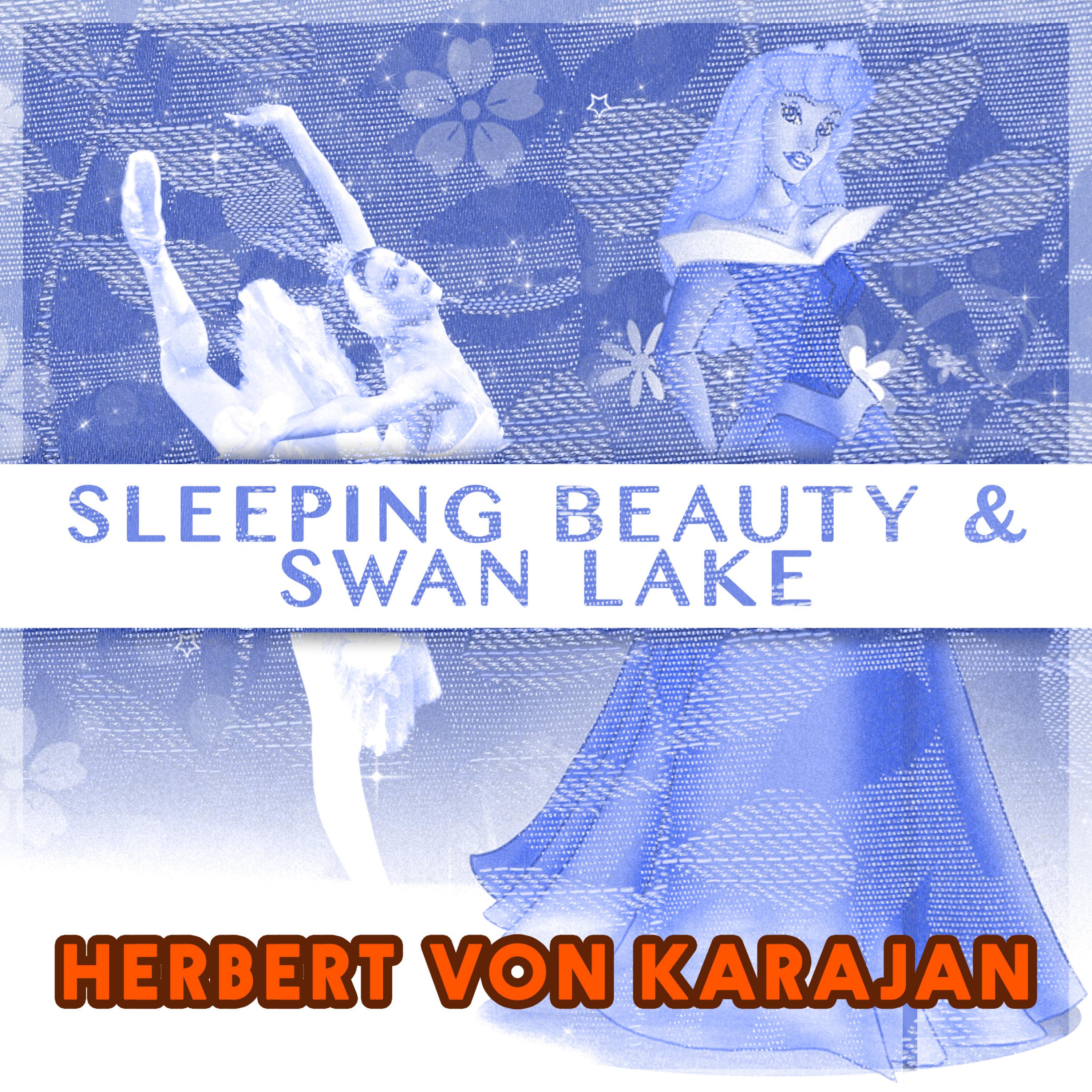 Herbert Von Karajan: Sleeping Beauty And Swan Lake