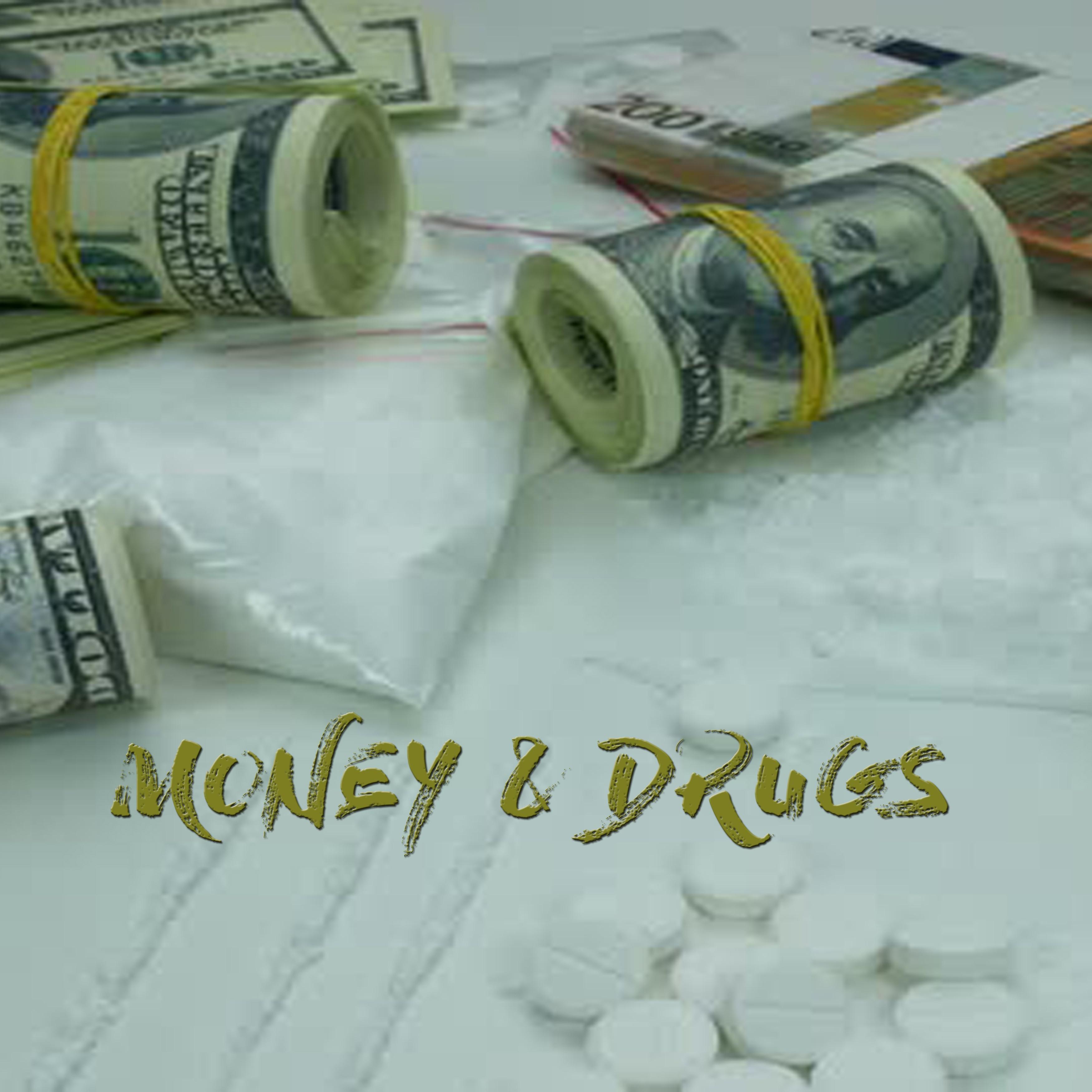 Money and Drugs