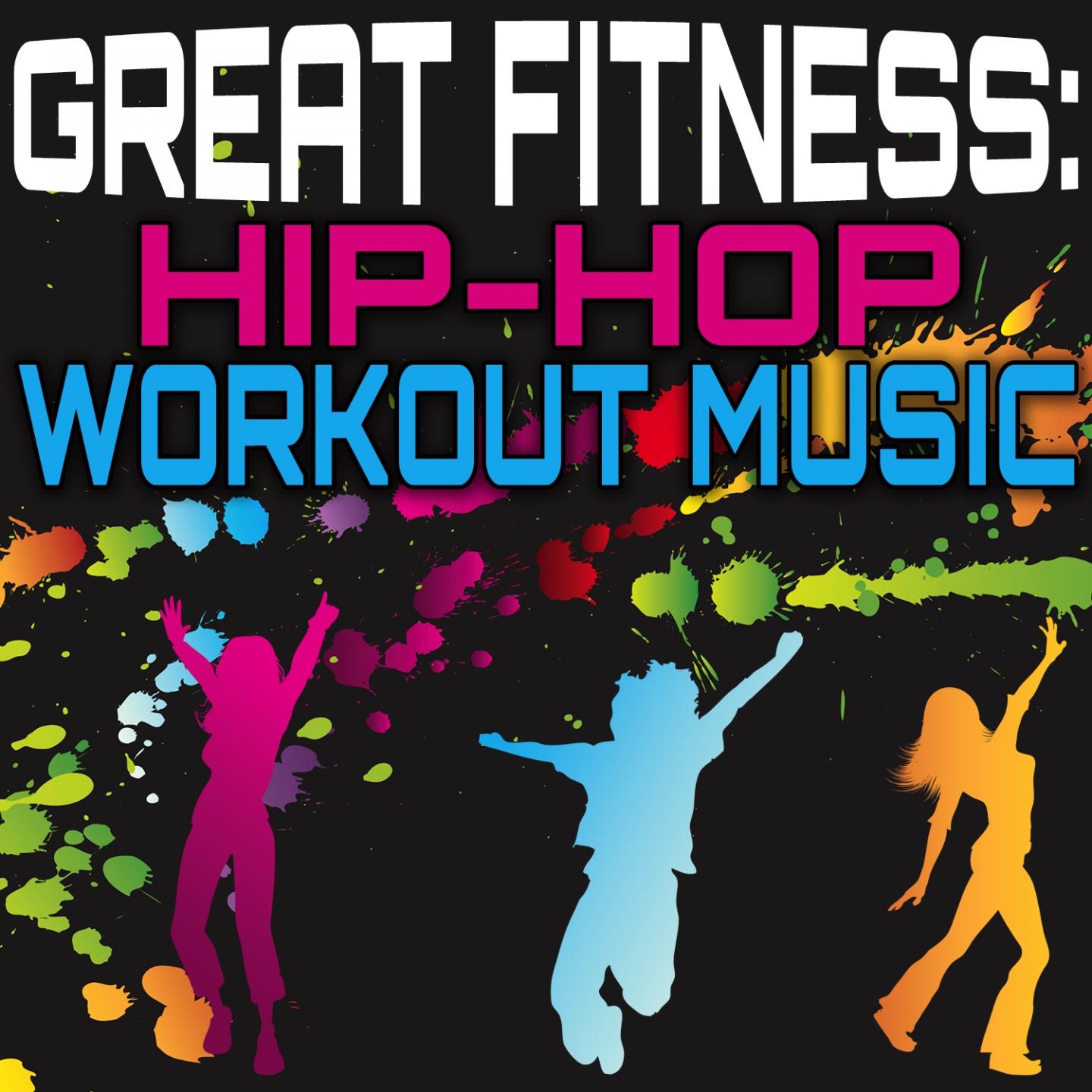 Great Fitness: Hip-Hop Workout Music