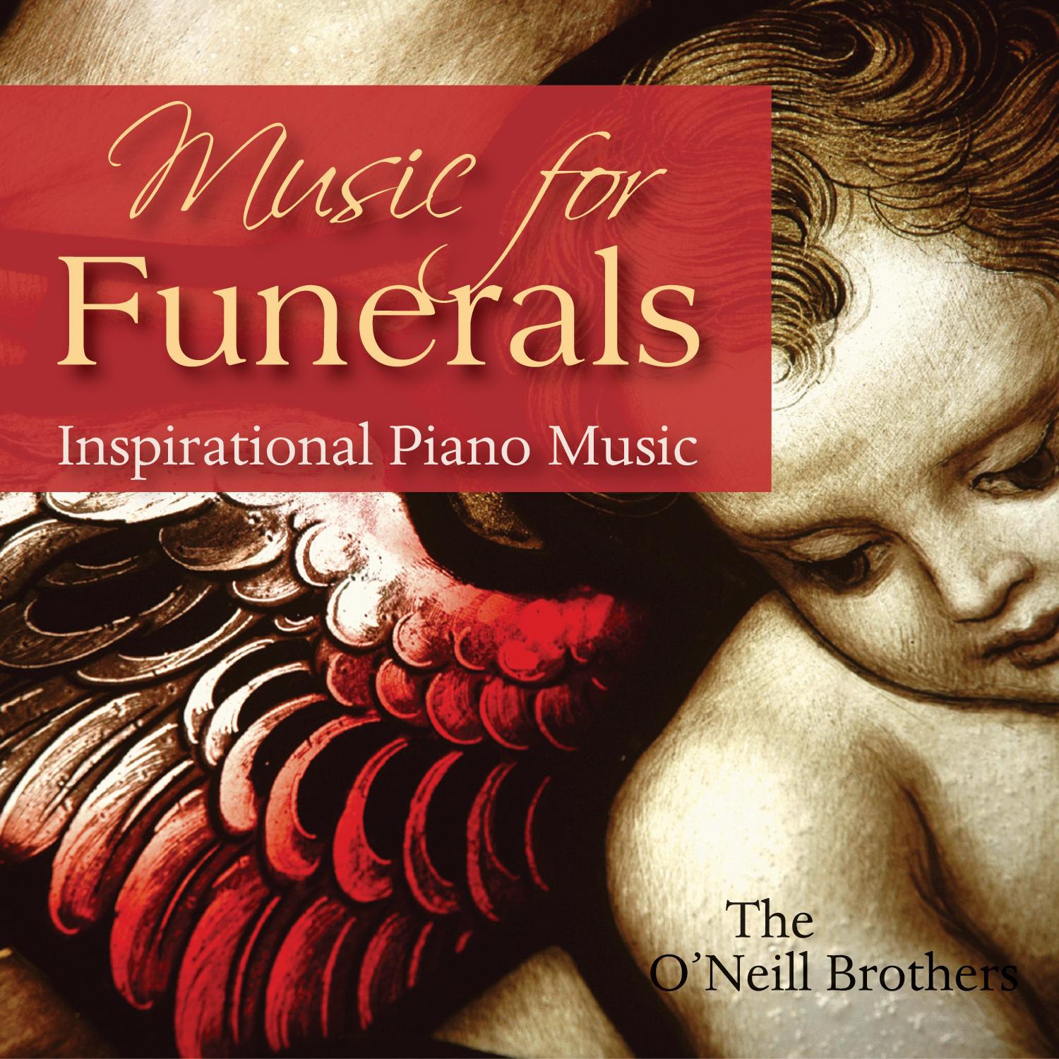 Music For Funerals - Inspirational Piano Music