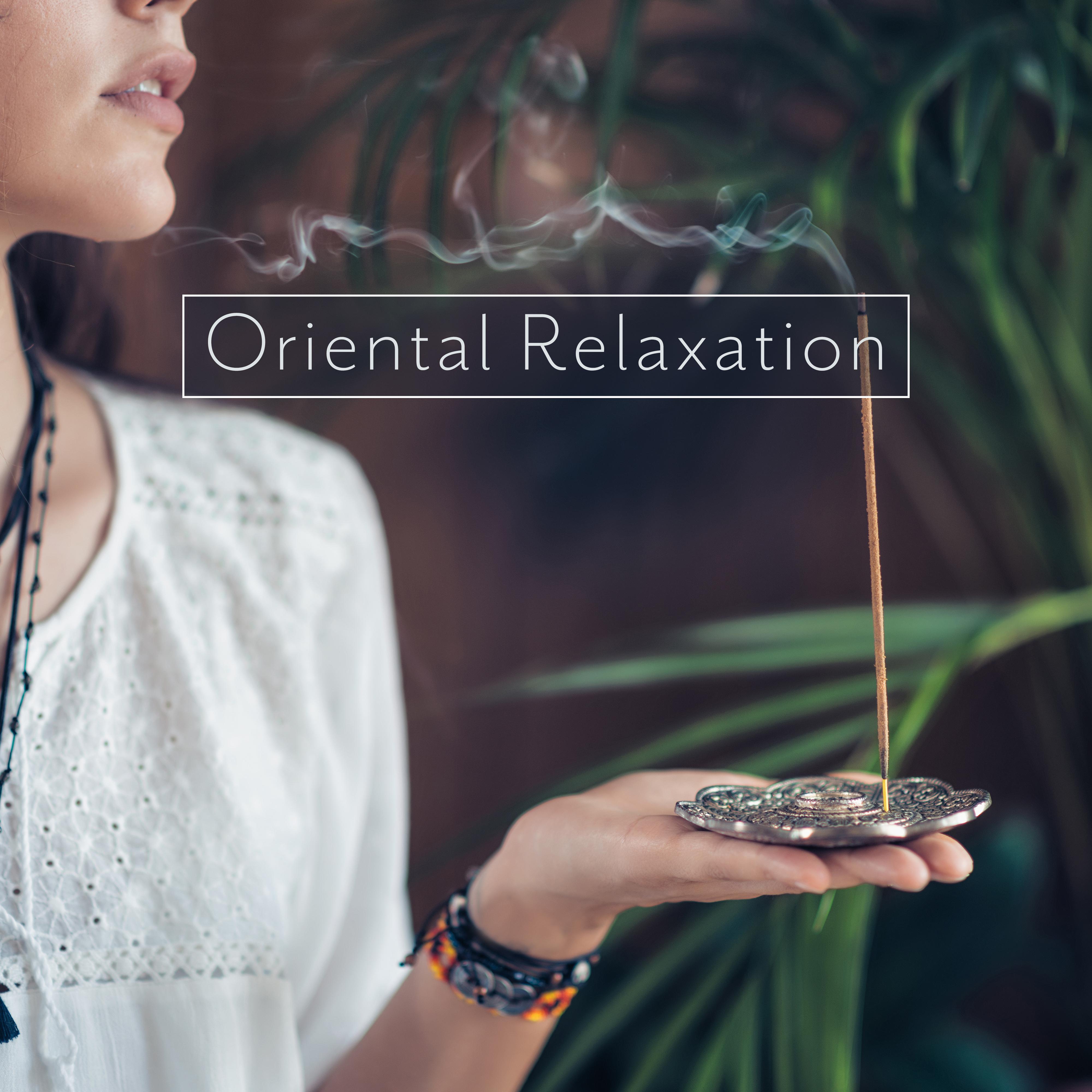 Oriental Relaxation: 15 Asian Songs to Rest, Calm Down, Yoga Chill, Deep Meditation, Spiritual Awakening