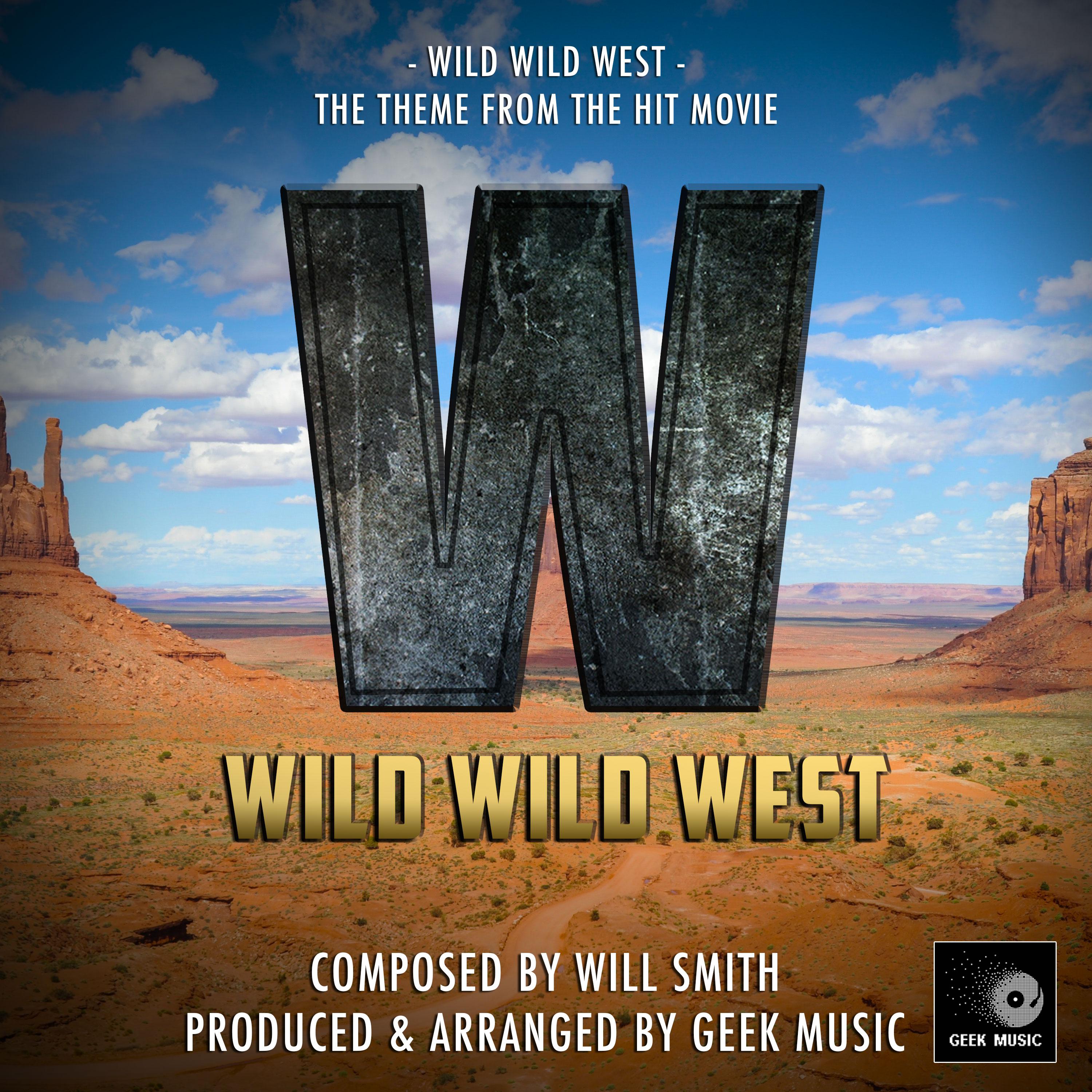 Wild Wild West: Wild Wild West