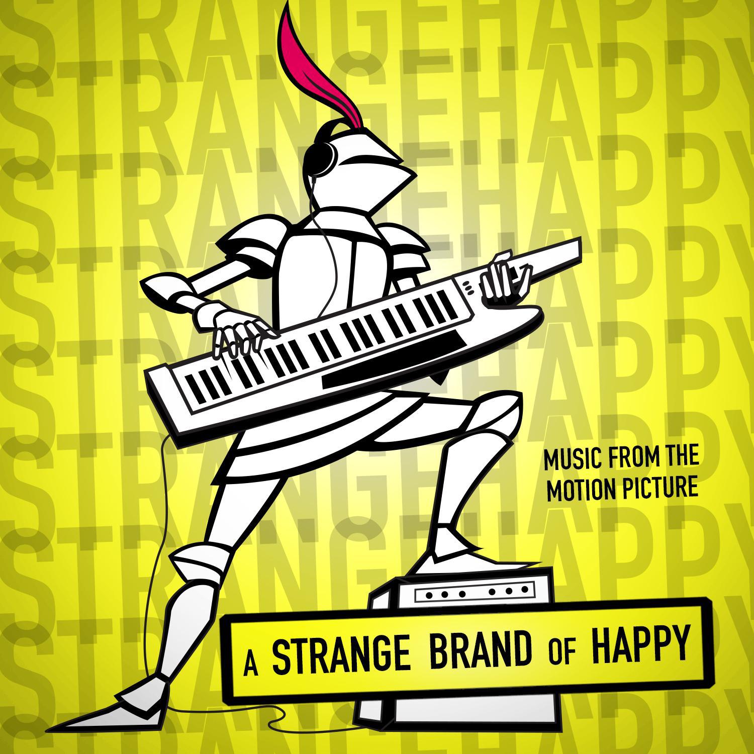 A Strange Brand of Happy (Original Motion Picture Soundtrack)