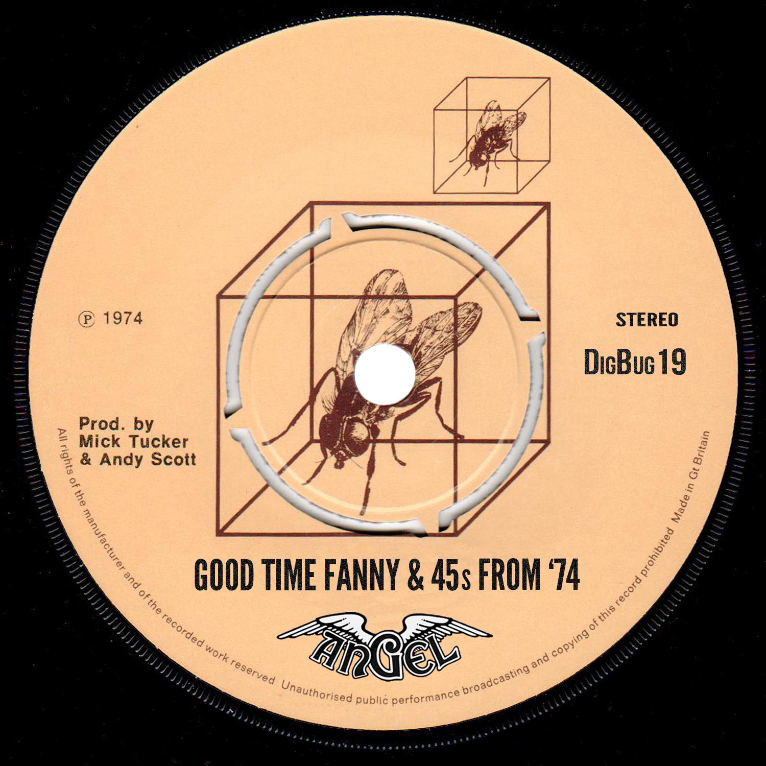 Good Time Fanny & 45s from '74