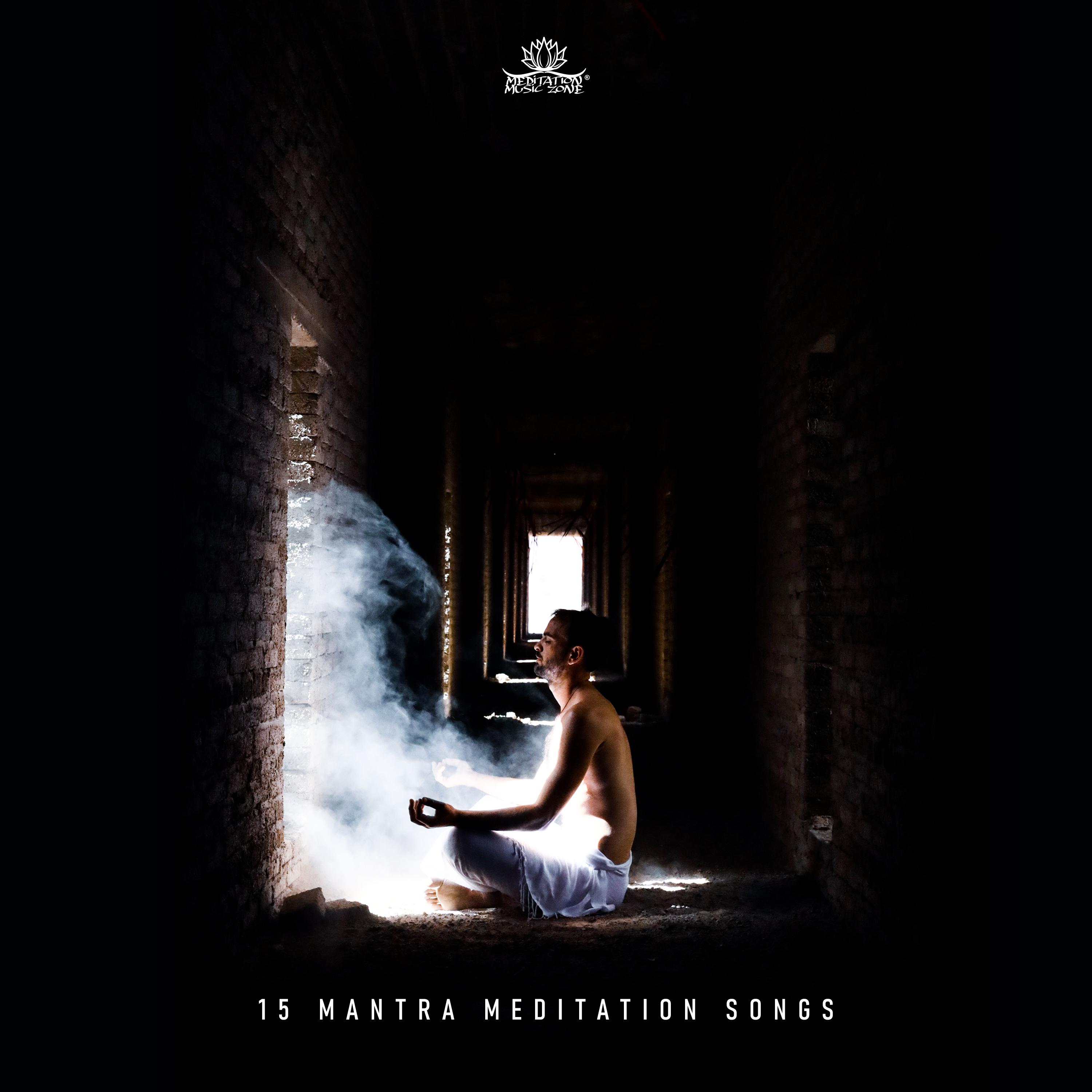 15 Mantra Meditation Songs (Concentration, Well Being, Balance)