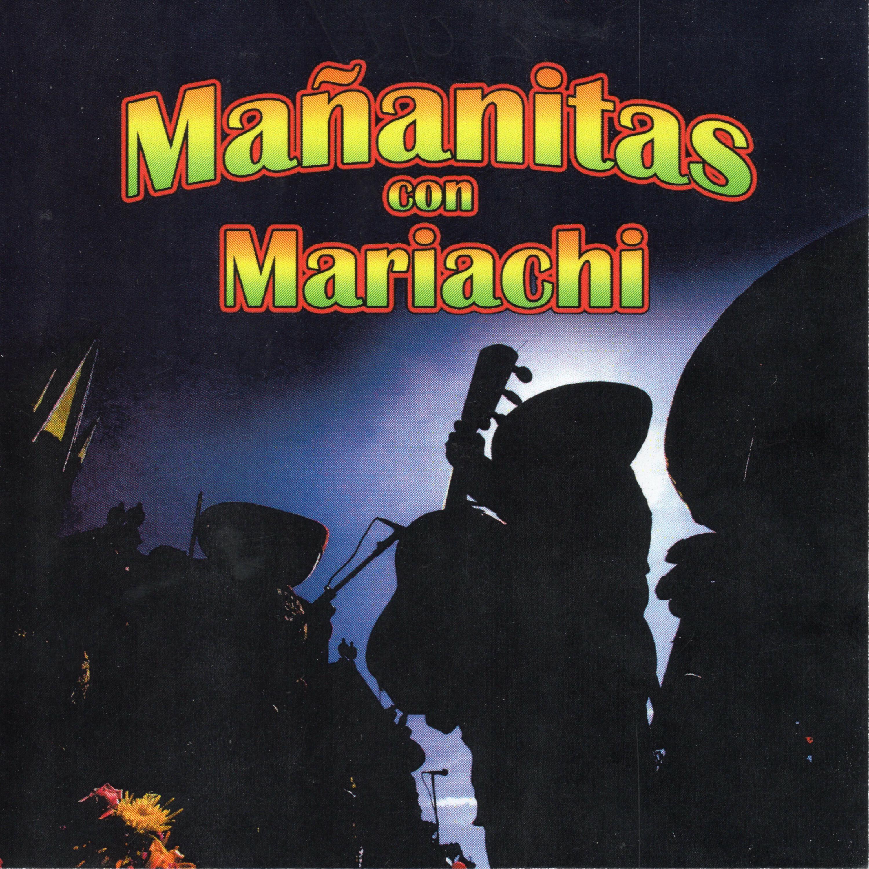 Mananitas Con Mariachi