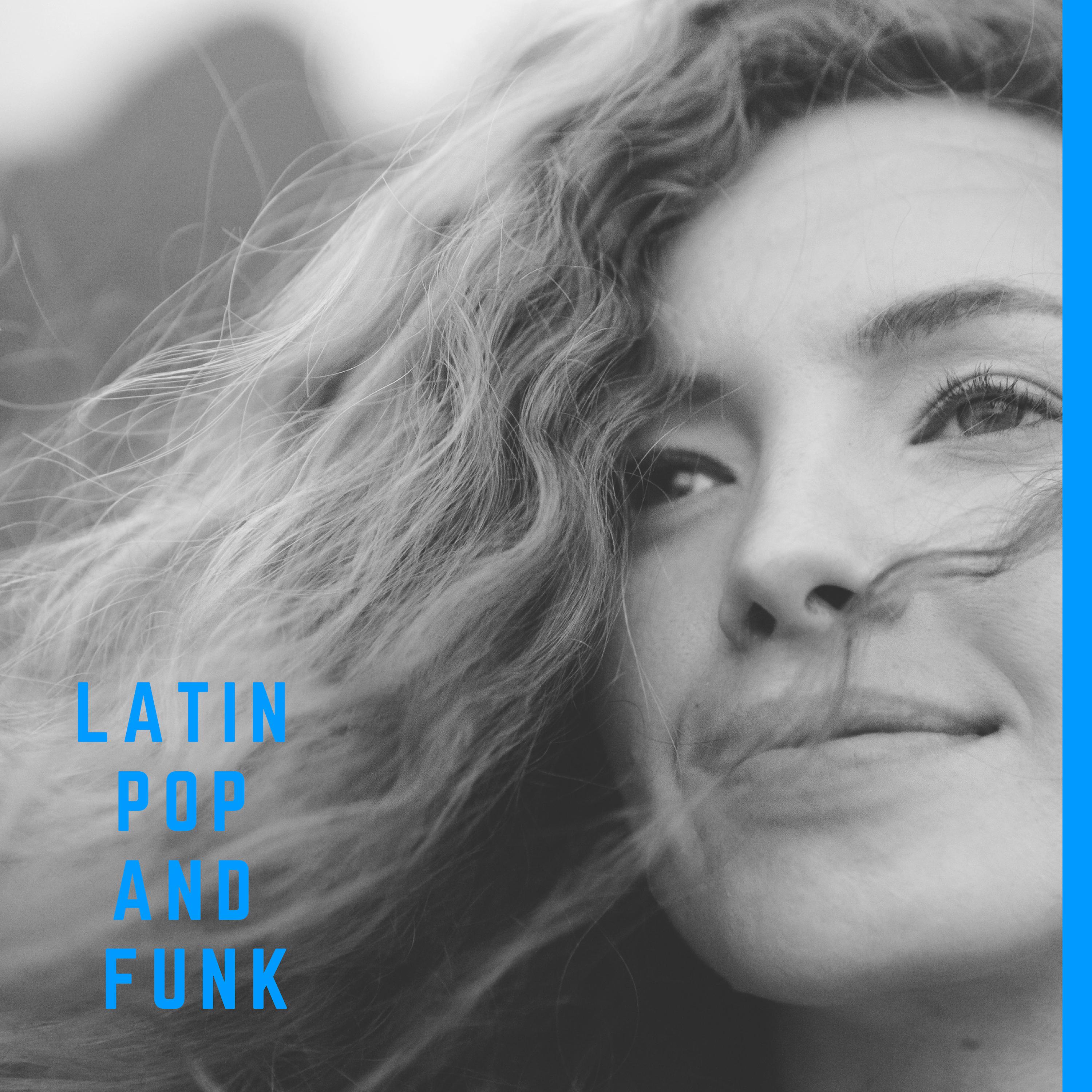 Latin Pop And Funk