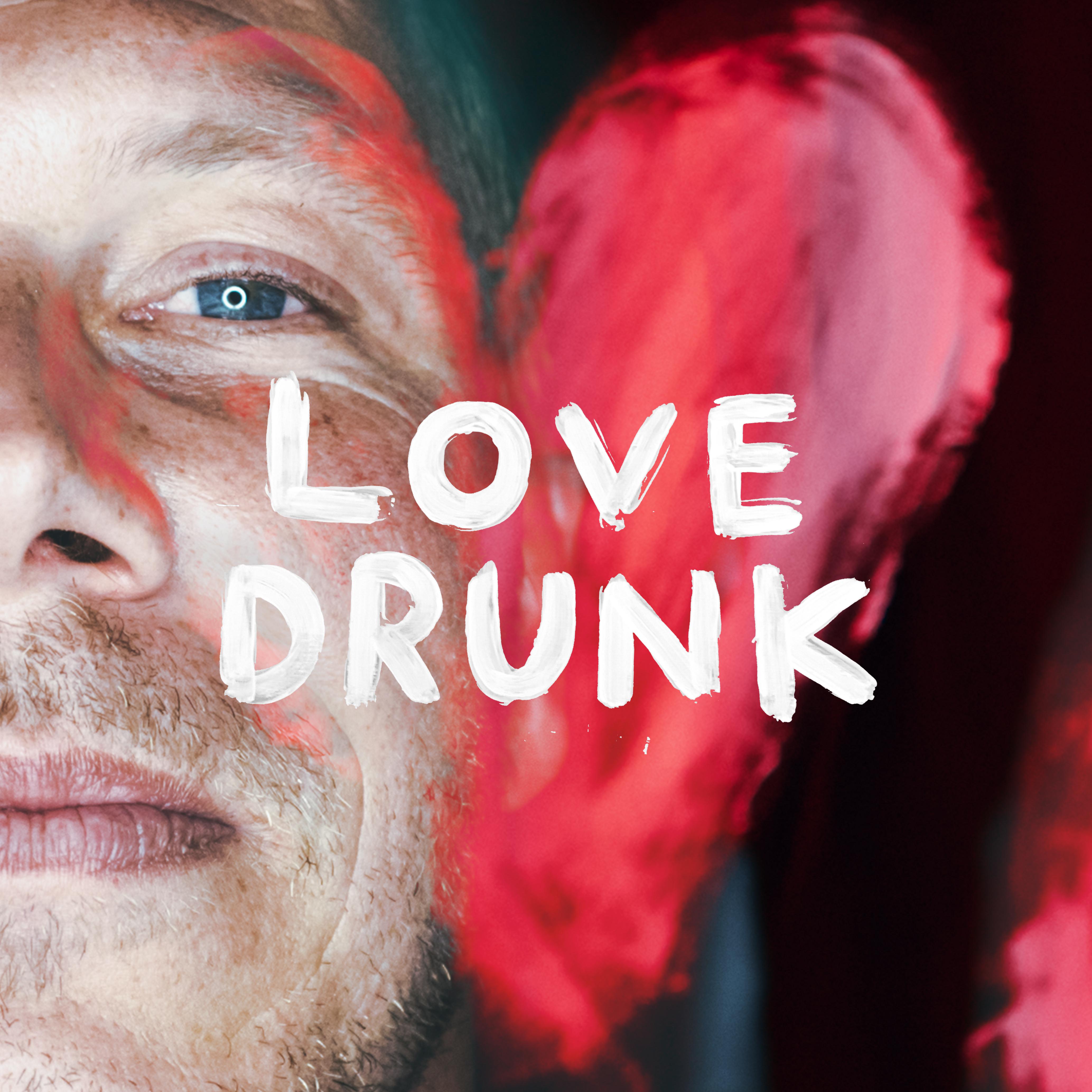 Love Drunk