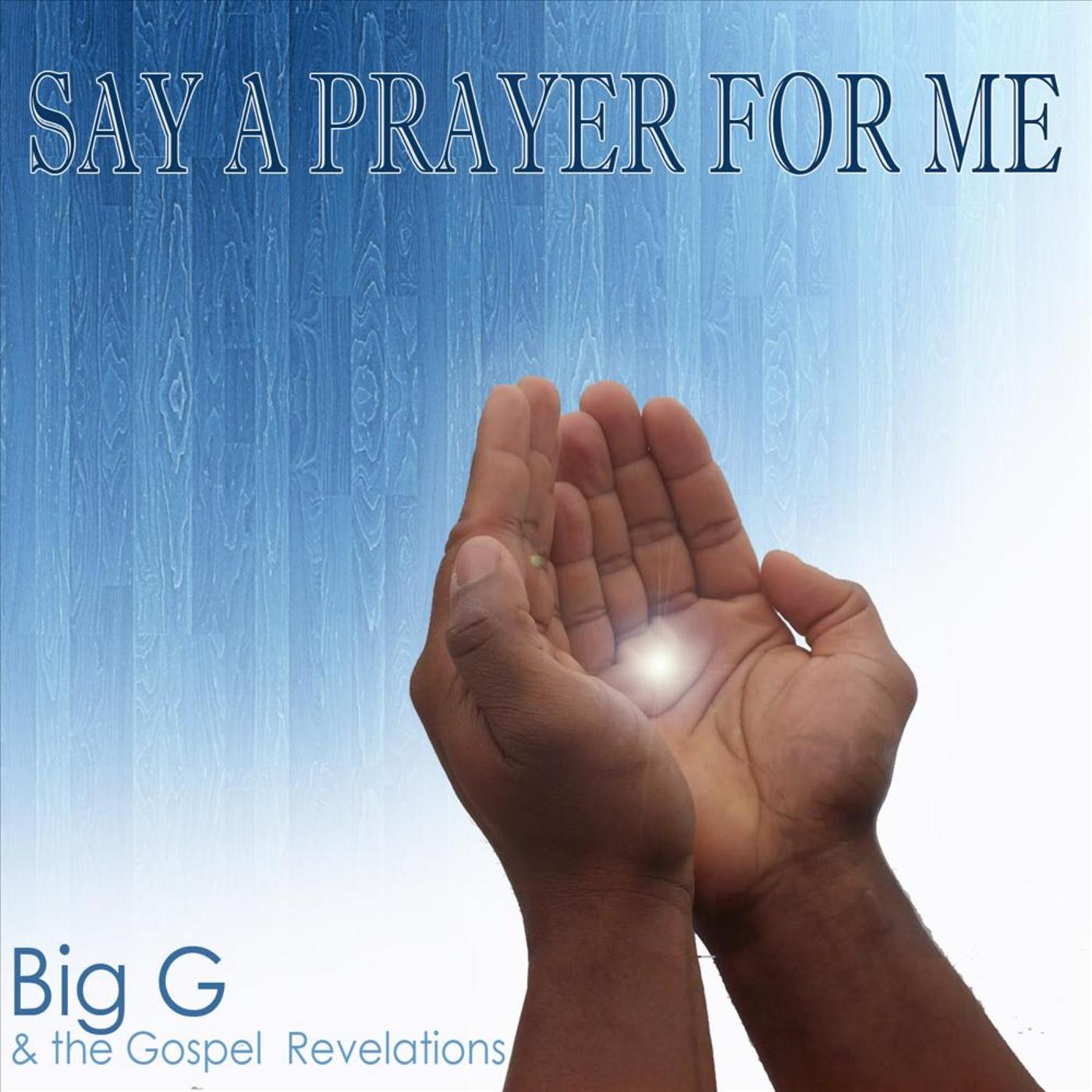 Say A Prayer For Me - Single