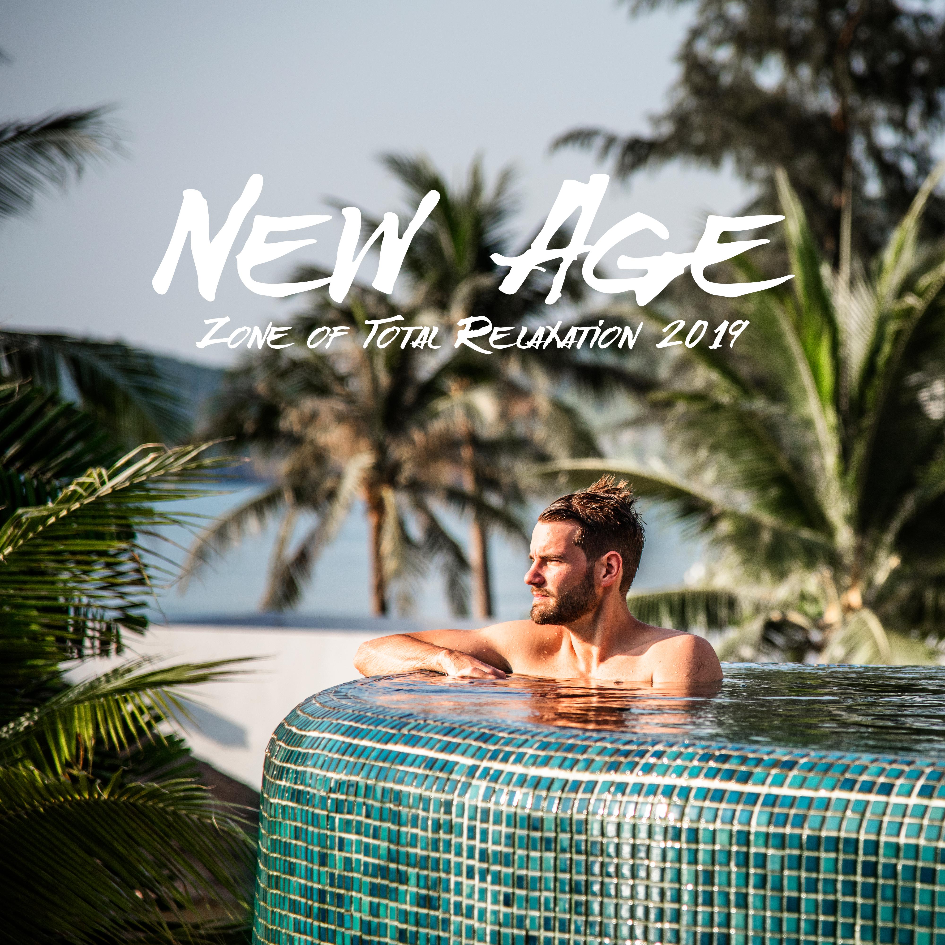 New Age Zone of Total Relaxation 2019: Music Compilation for Calming Nerves, Relax After Long Day, Full Rest, Increase Your Inner Energy