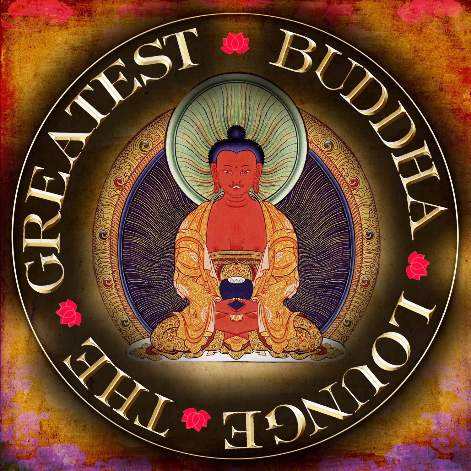 The Buddha Greatest Lounge