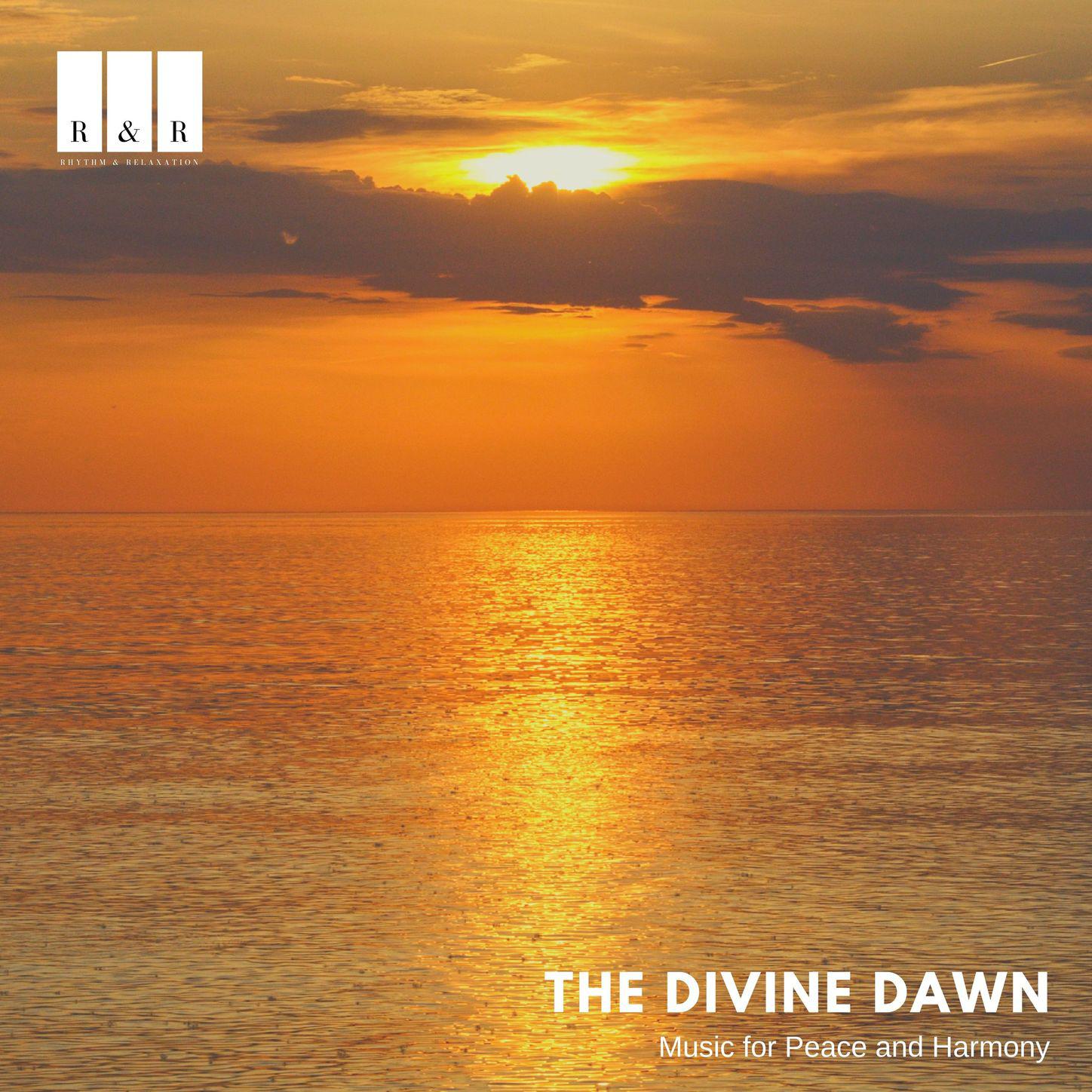 The Divine Dawn: Music for Peace and Harmony