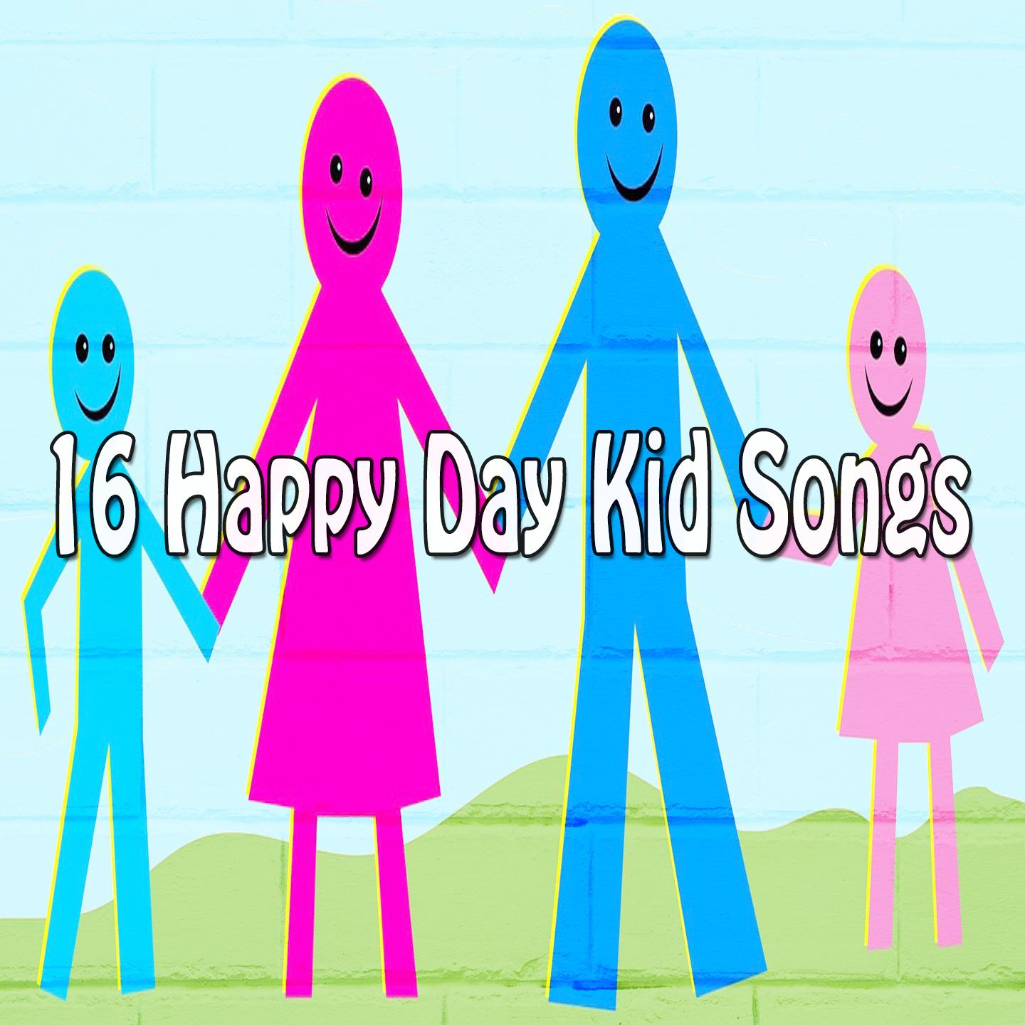 16 Happy Day Kid Songs