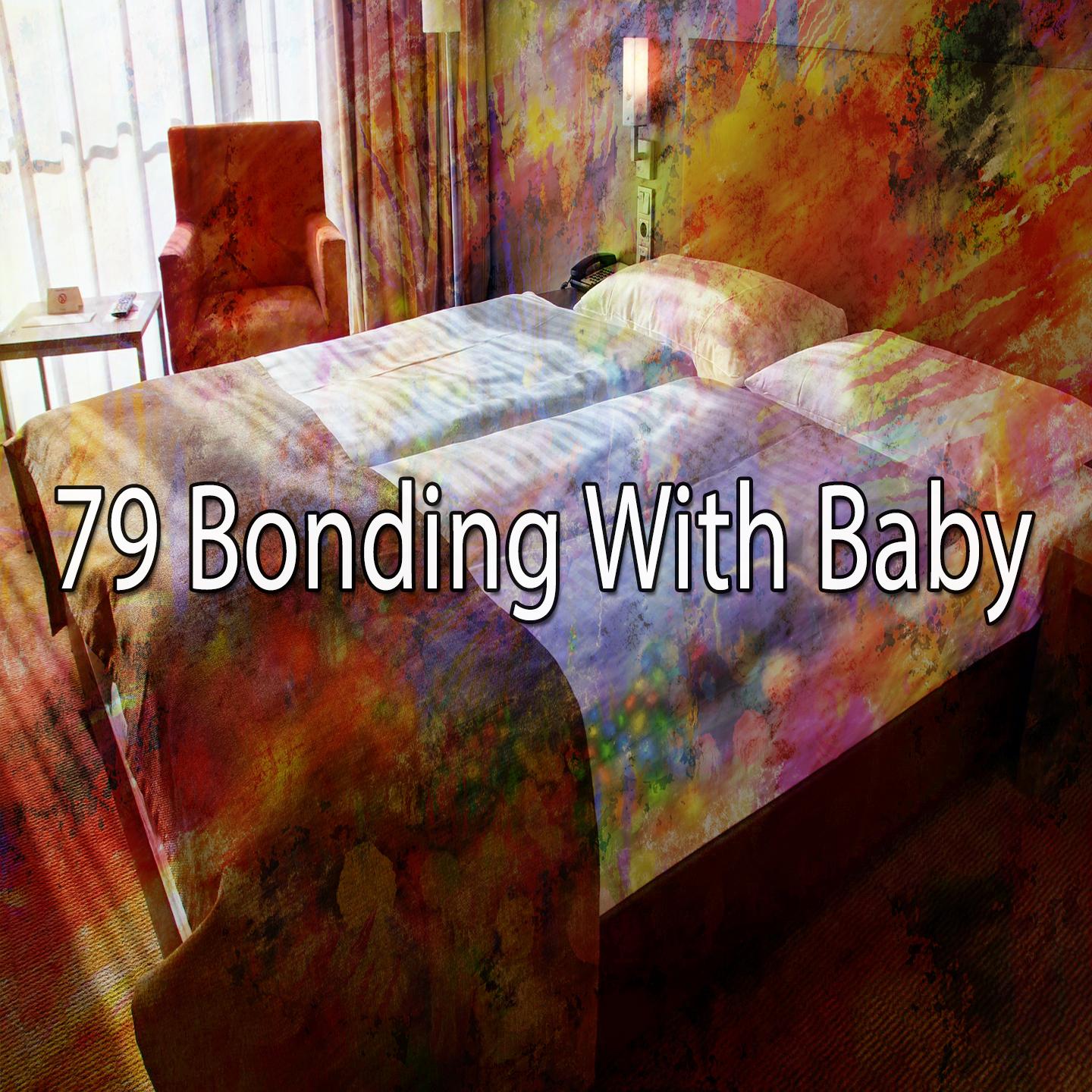 79 Bonding with Baby