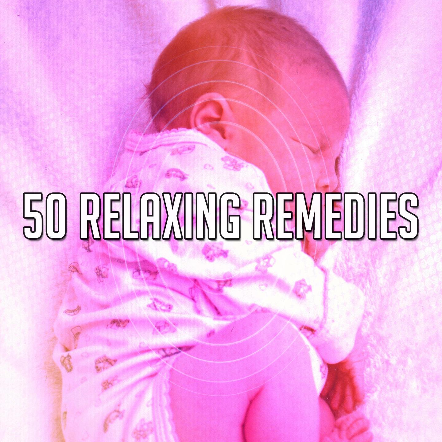 50 Relaxing Remedies