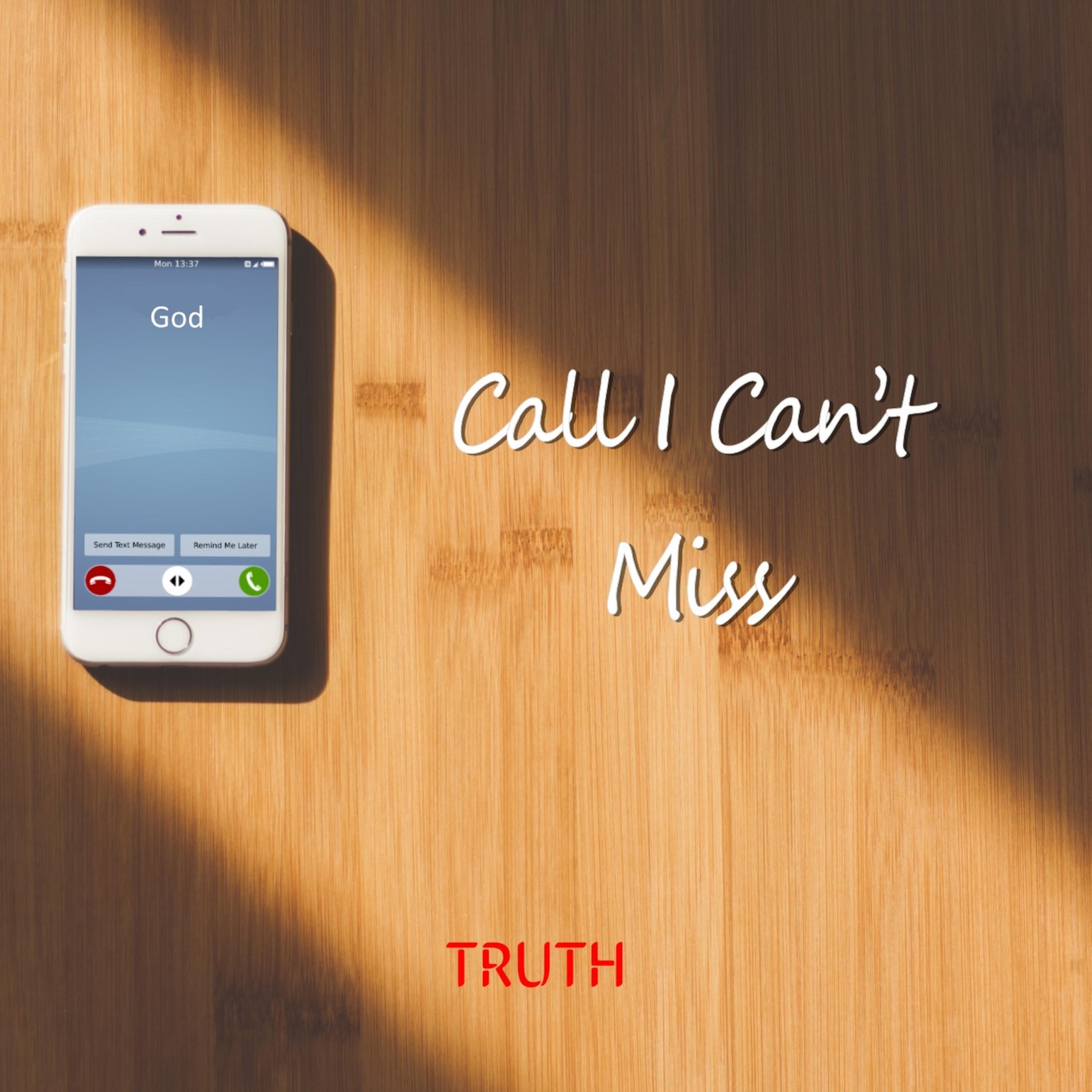 Call I Can't Miss