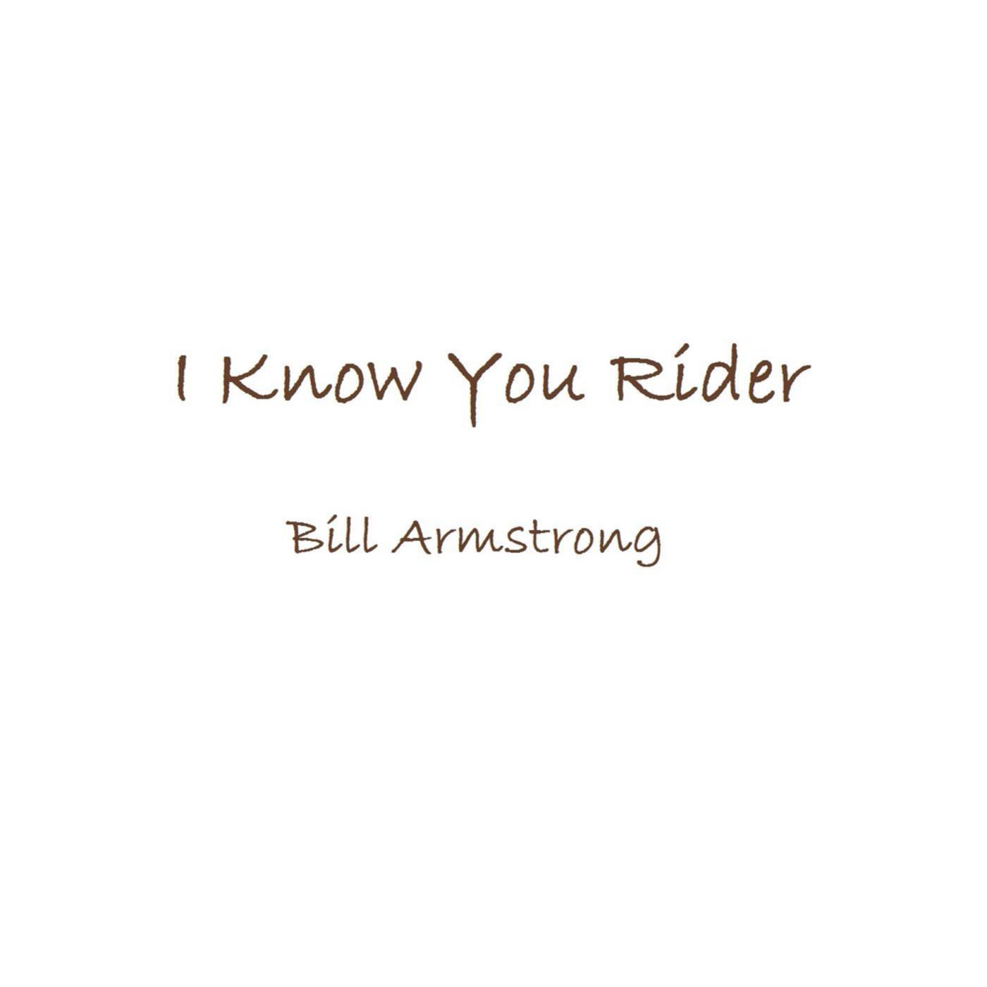 I Know You Rider