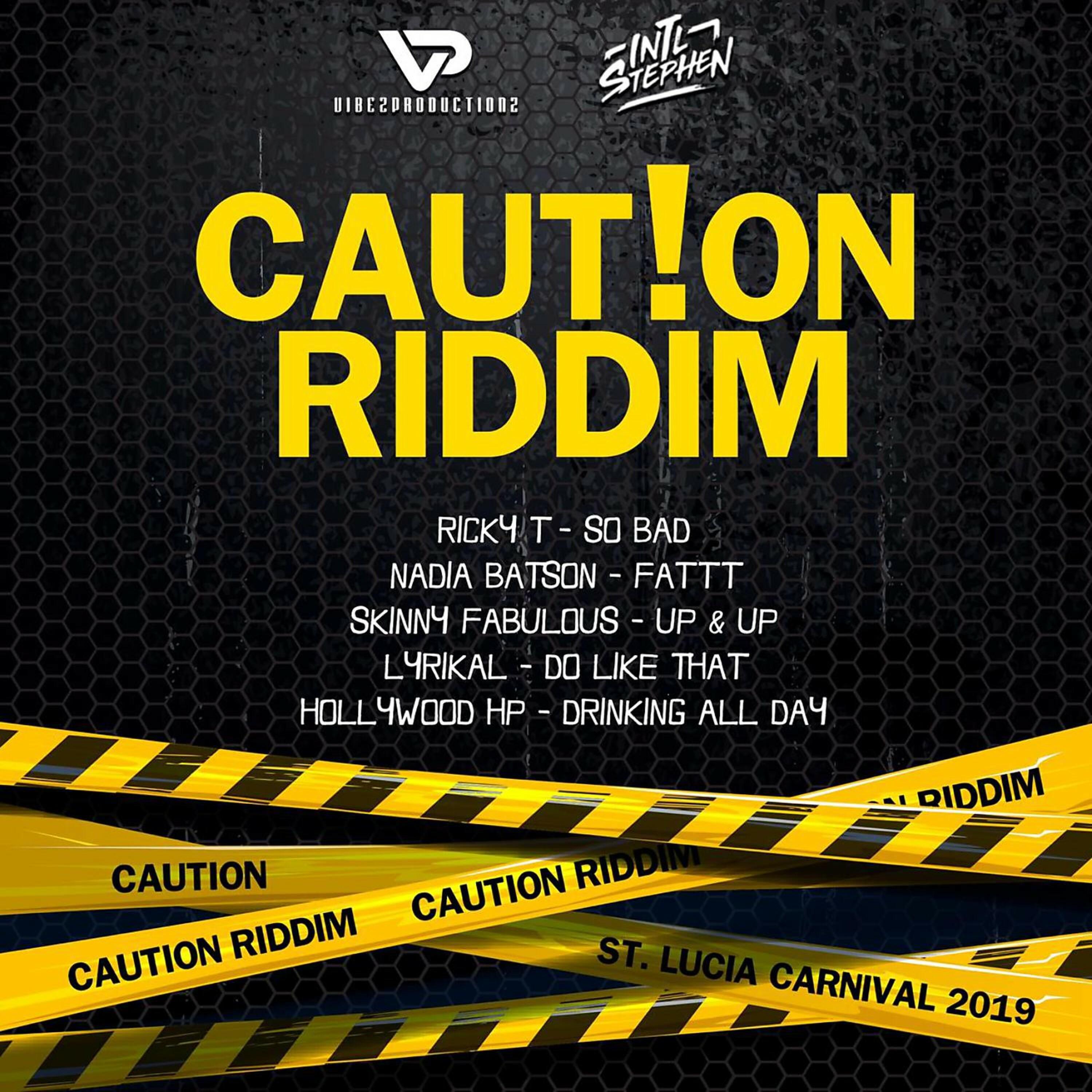 Caution Riddim