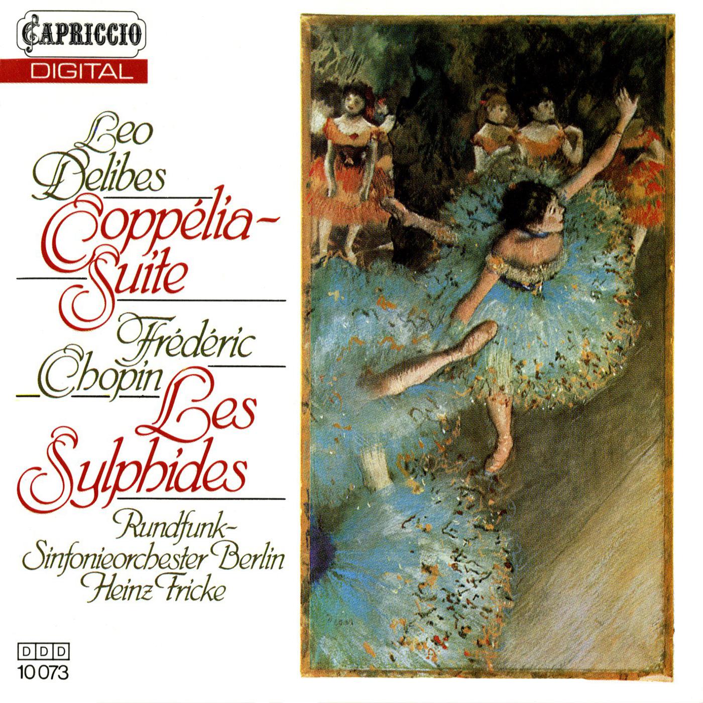 DELIBES, L.: Coppelia Ballet Suite / CHOPIN, F.: Les Sylphides (orch. R. Douglas) (Berlin Radio Symphony, Fricke)