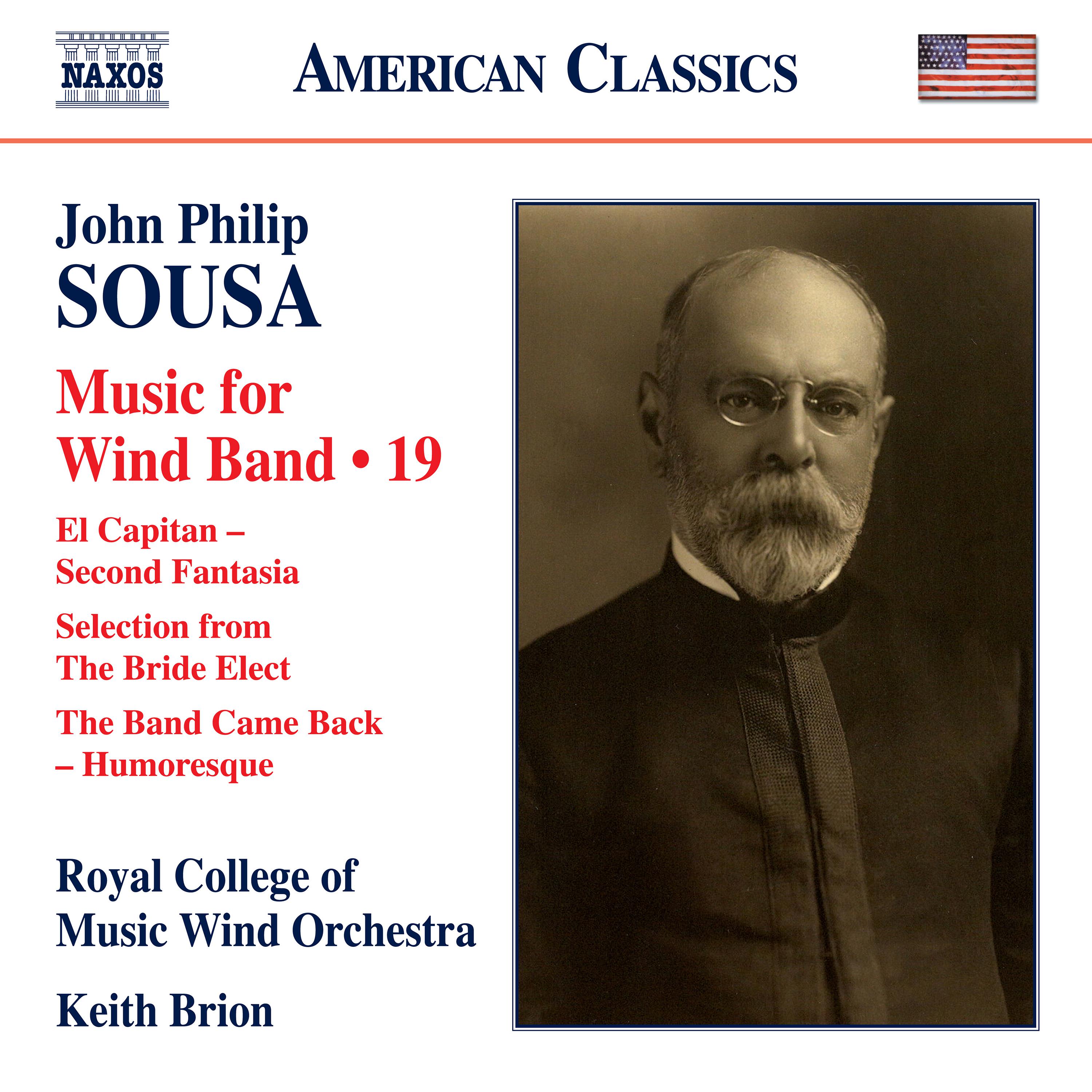 SOUSA, J.P.: Music for Wind Band, Vol. 19 (Royal College of Music Wind Orchestra, Brion)