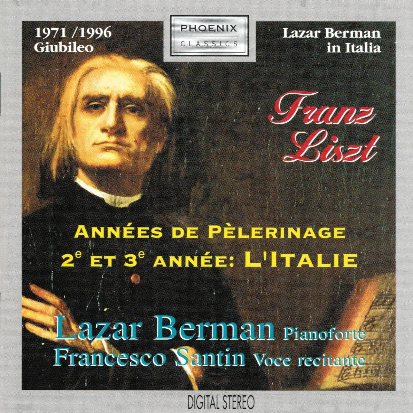 Franz Liszt : Anne es de pe lerinage, 2e et 3e anne e: l' Italie