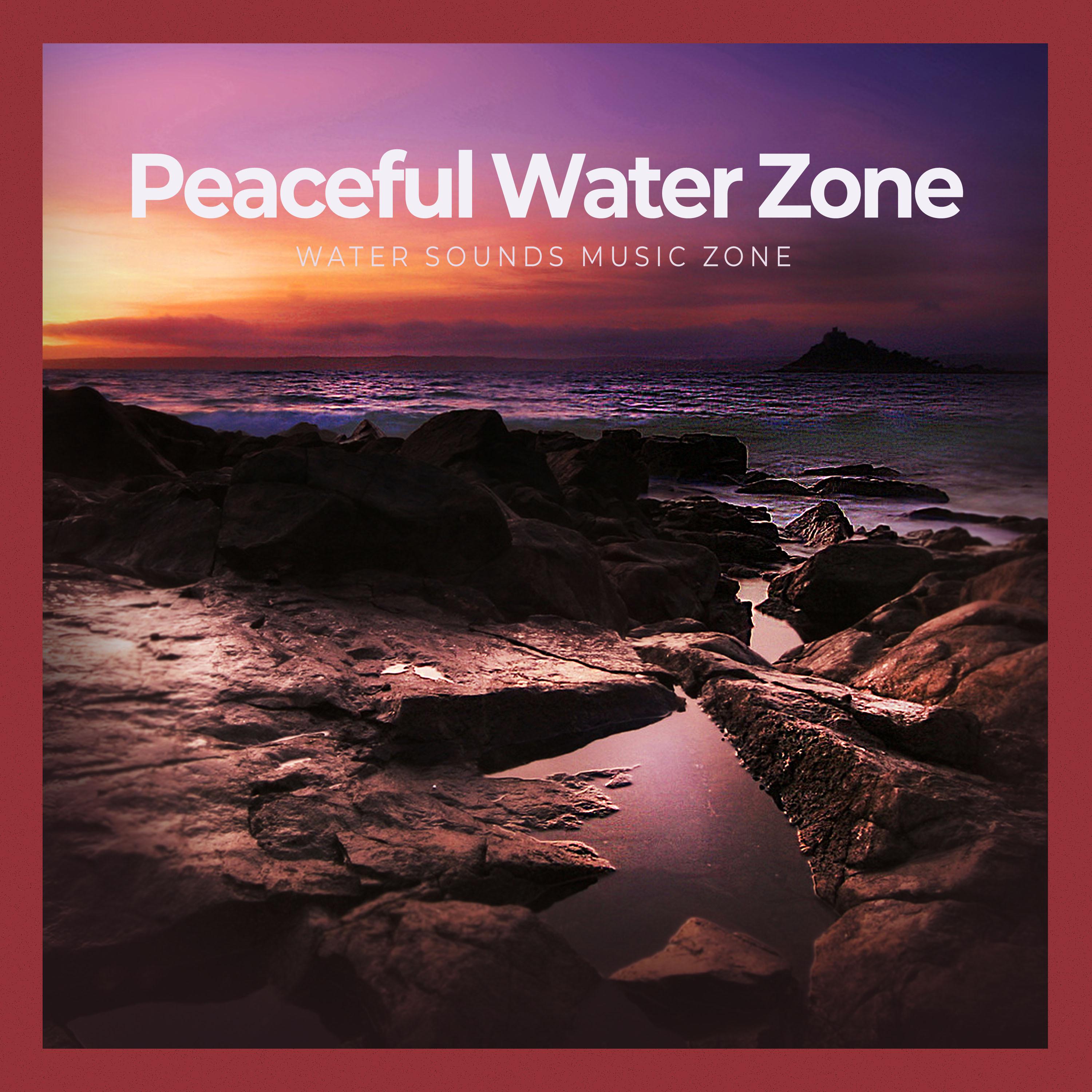 Peaceful Water Zone