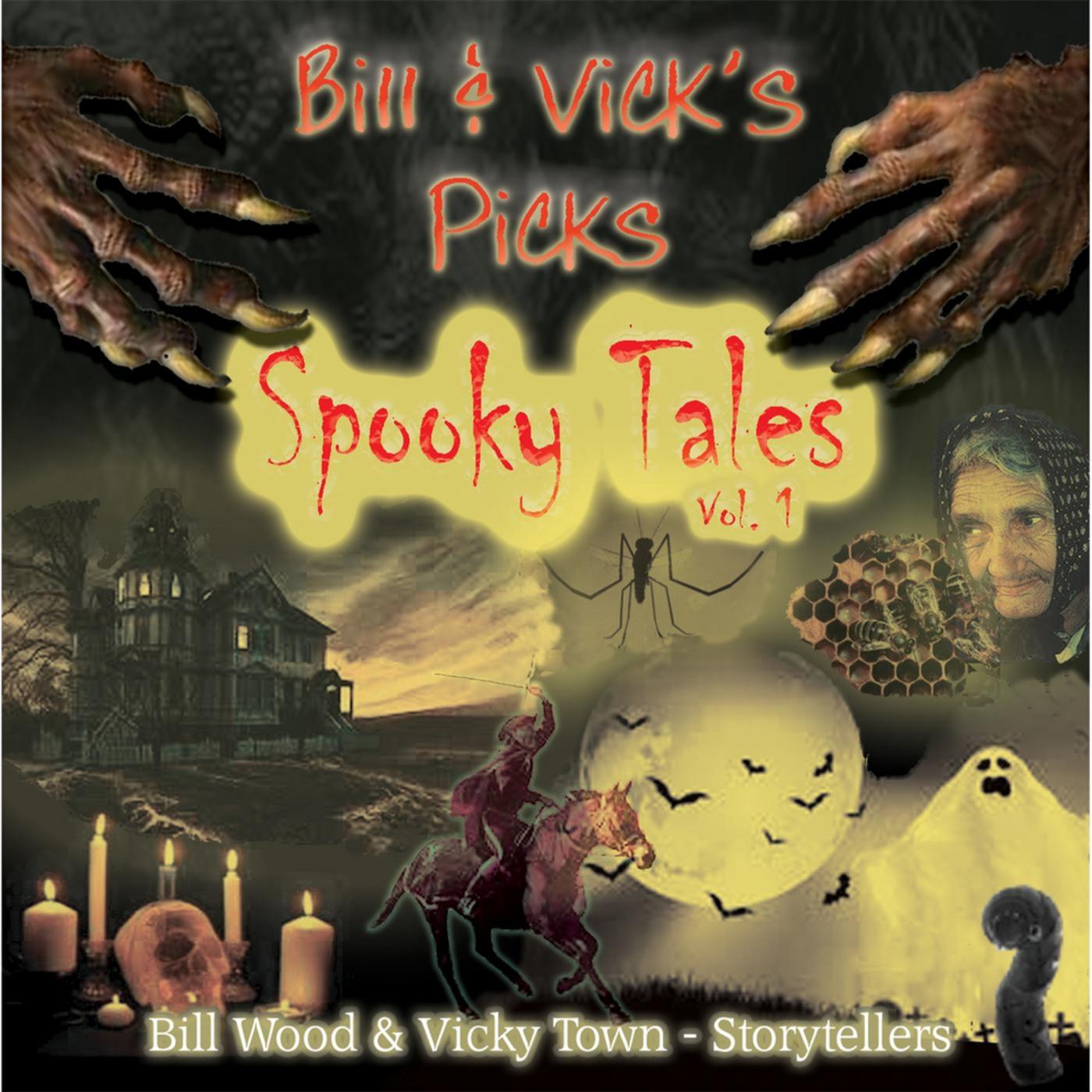 Bill & Vick's Picks: Spooky Tales, Vol. 1