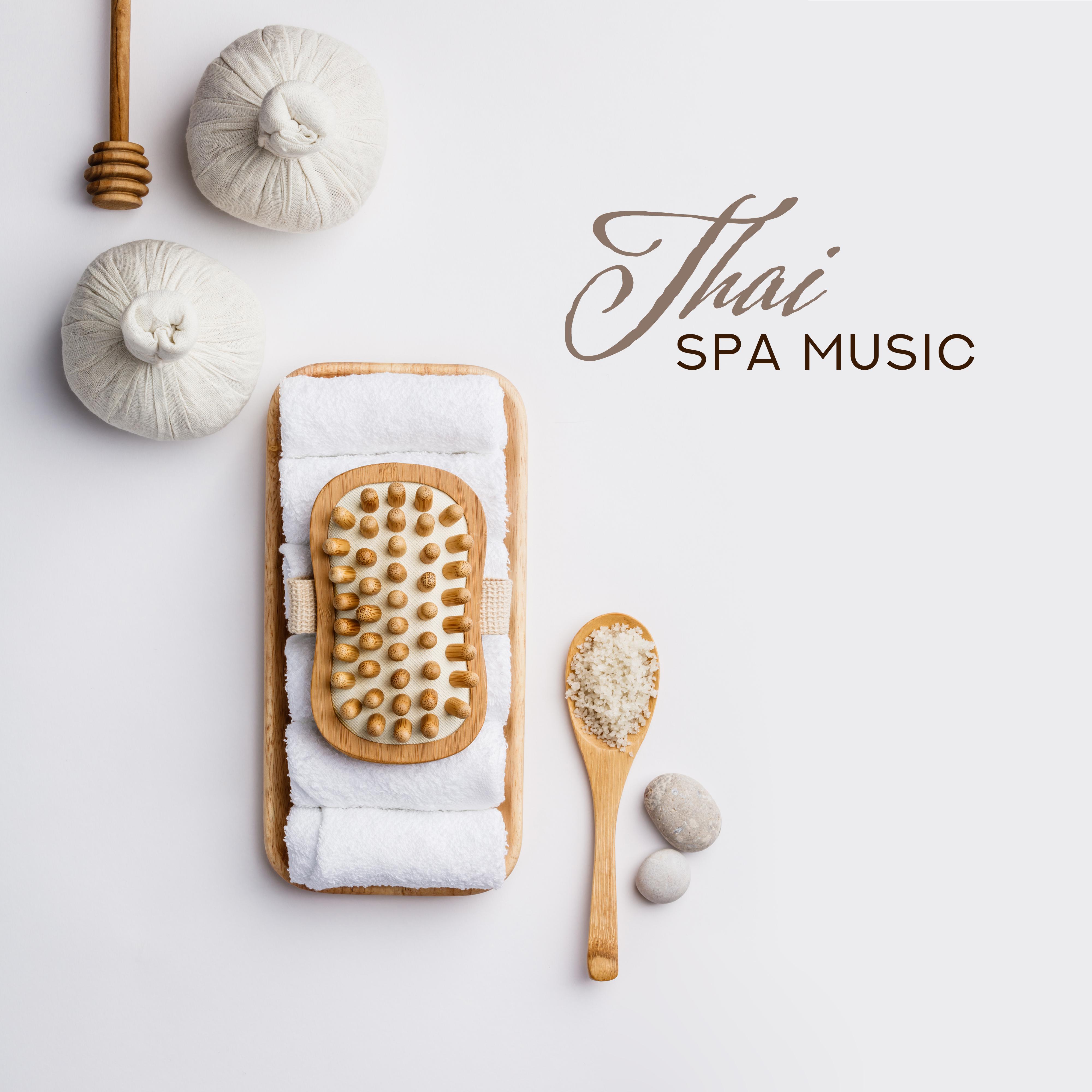 Thai Spa Music: Music for Spa, Wellness, Massage and Ayurveda