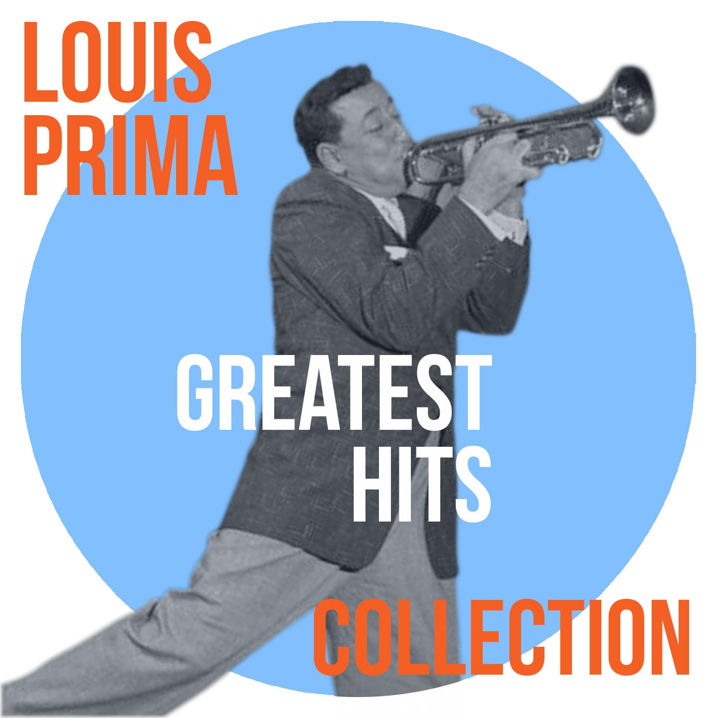 Louis Prima Greatest Hits Collection