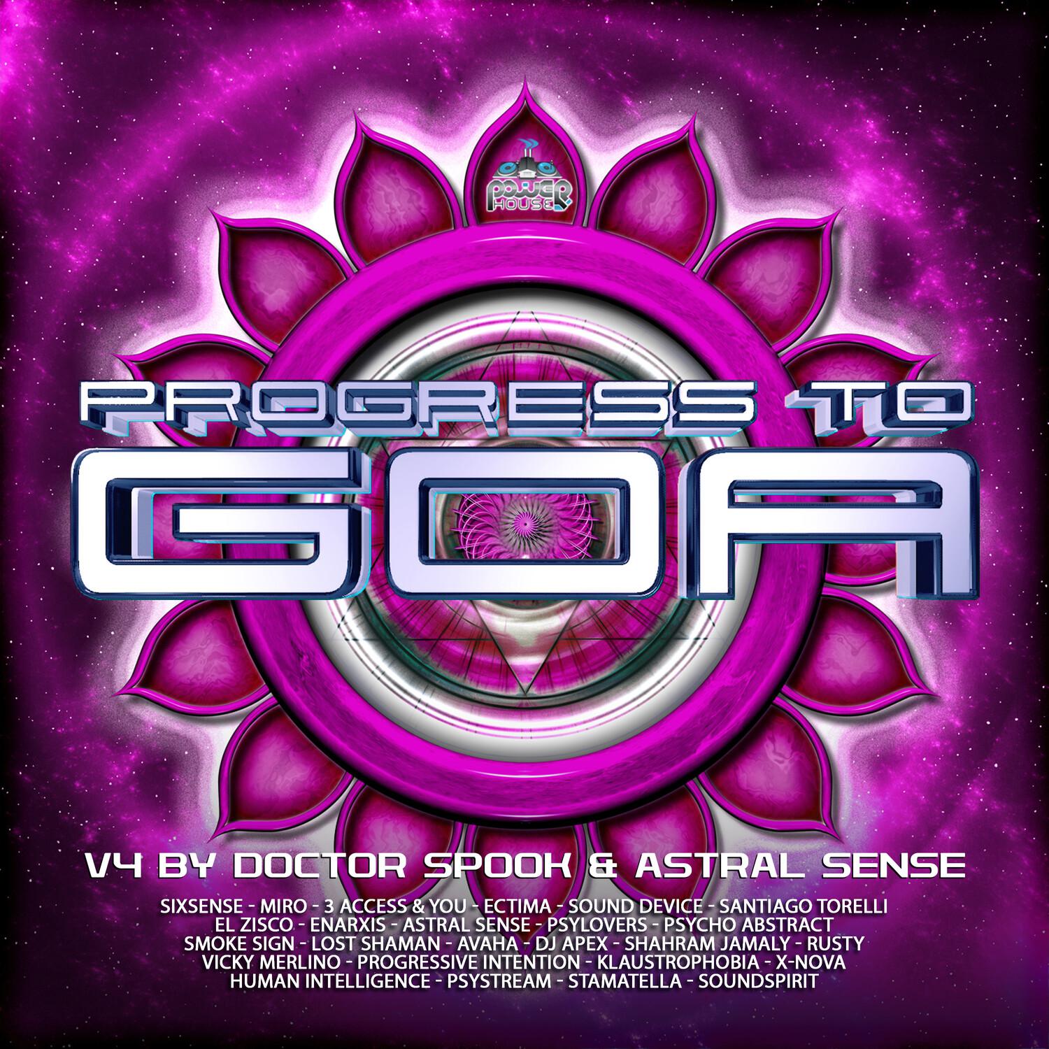 Progress to Goa, Vol. 4 (Compiled by Doctor Spook & Astral Sense) (Mix Version)