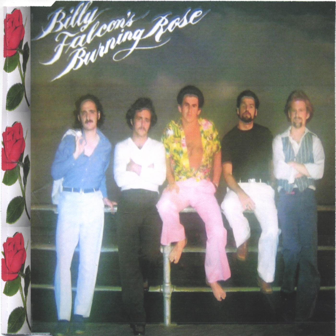 Billy Falcon's Burning Rose