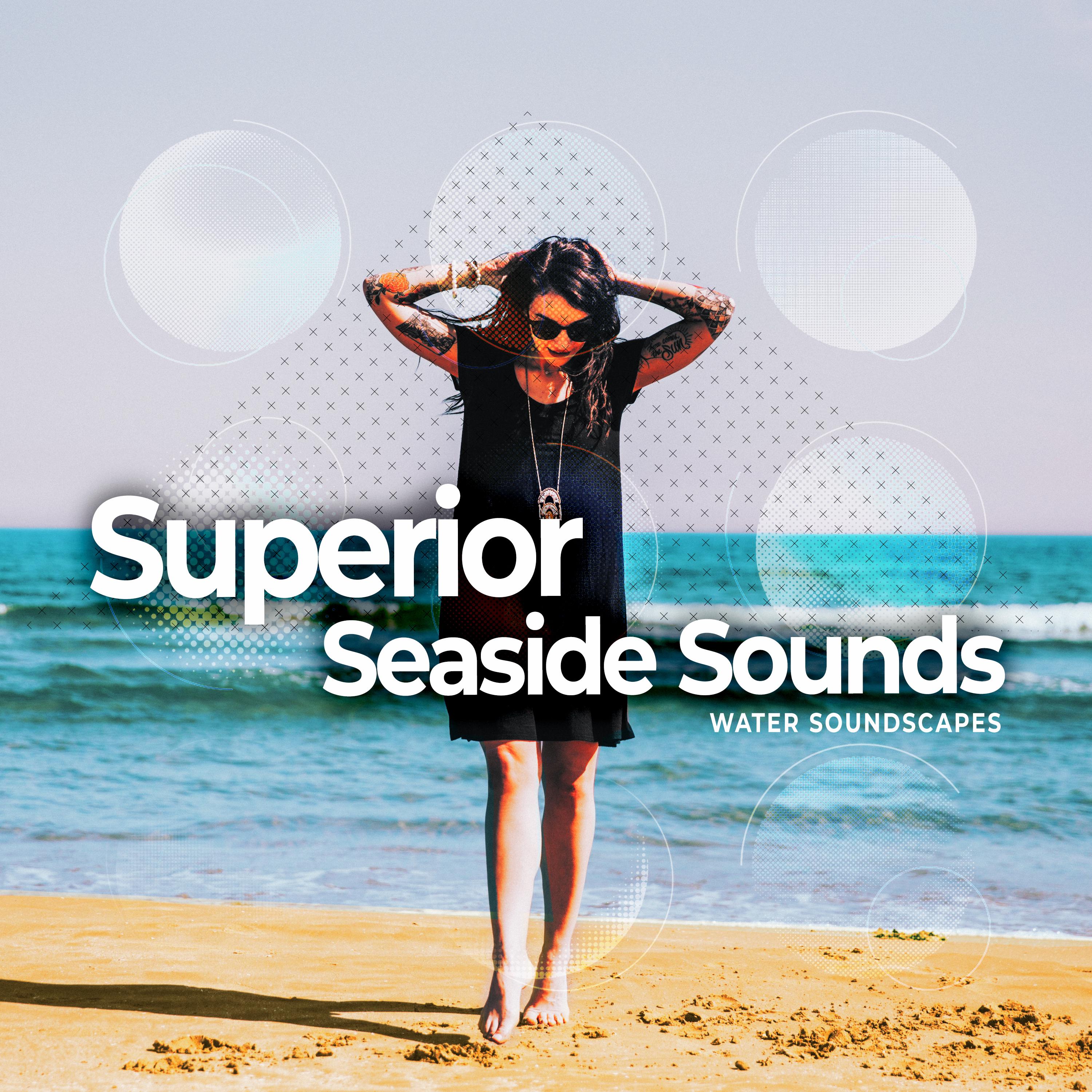 Superior Seaside Sounds