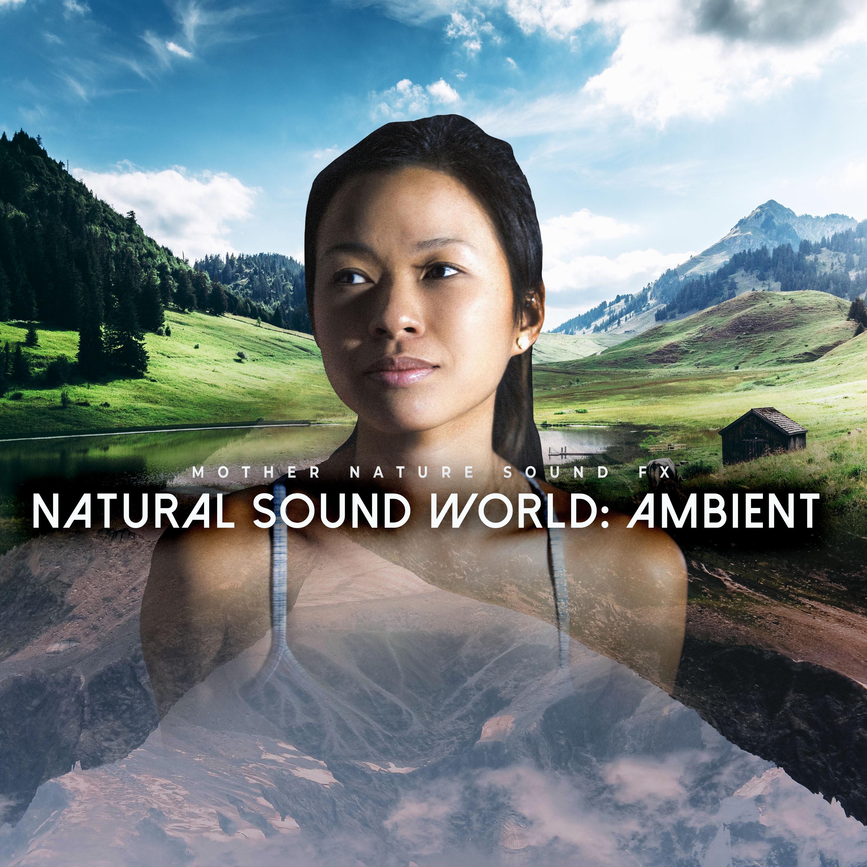 Natural Sound World: Ambient