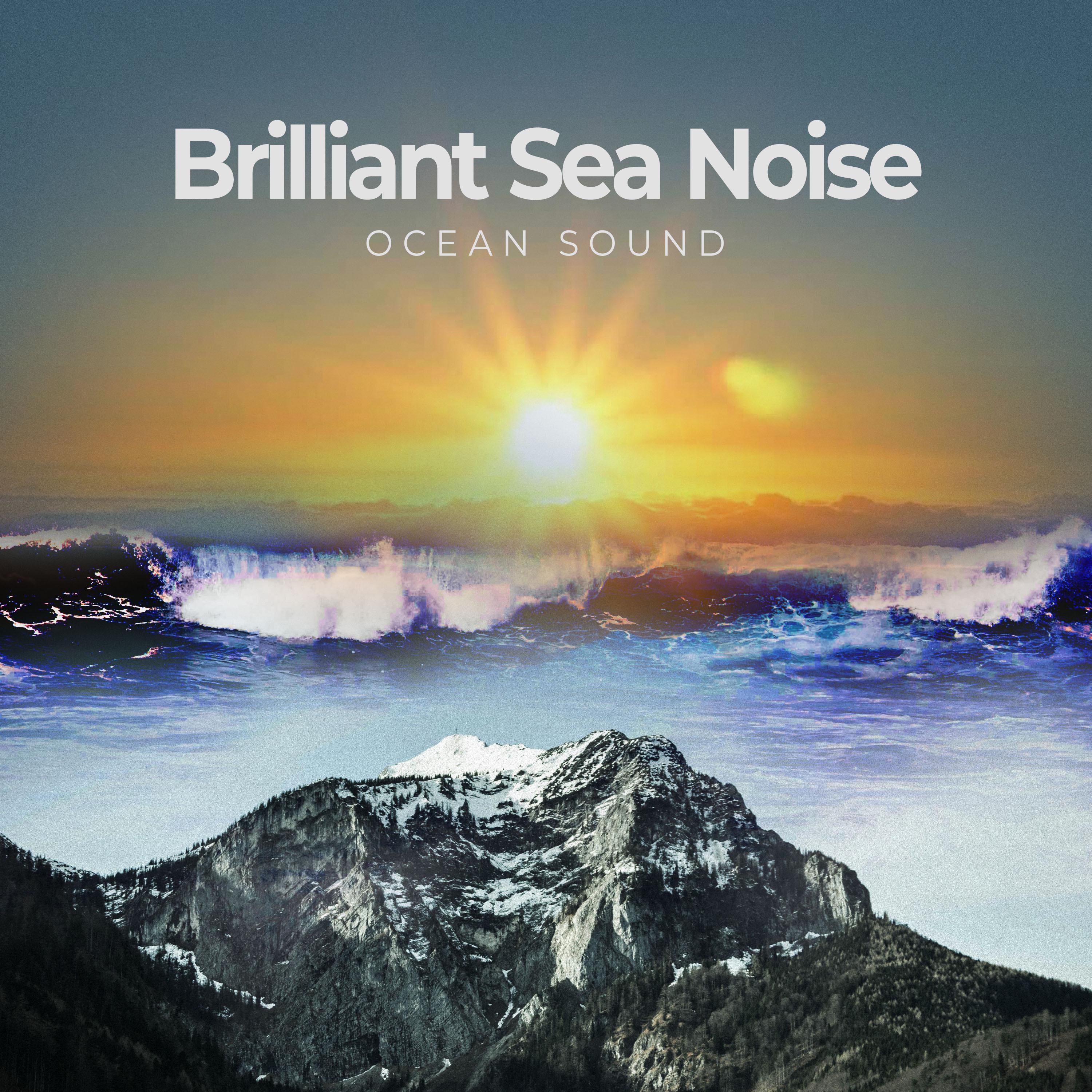 Brilliant Sea Noise