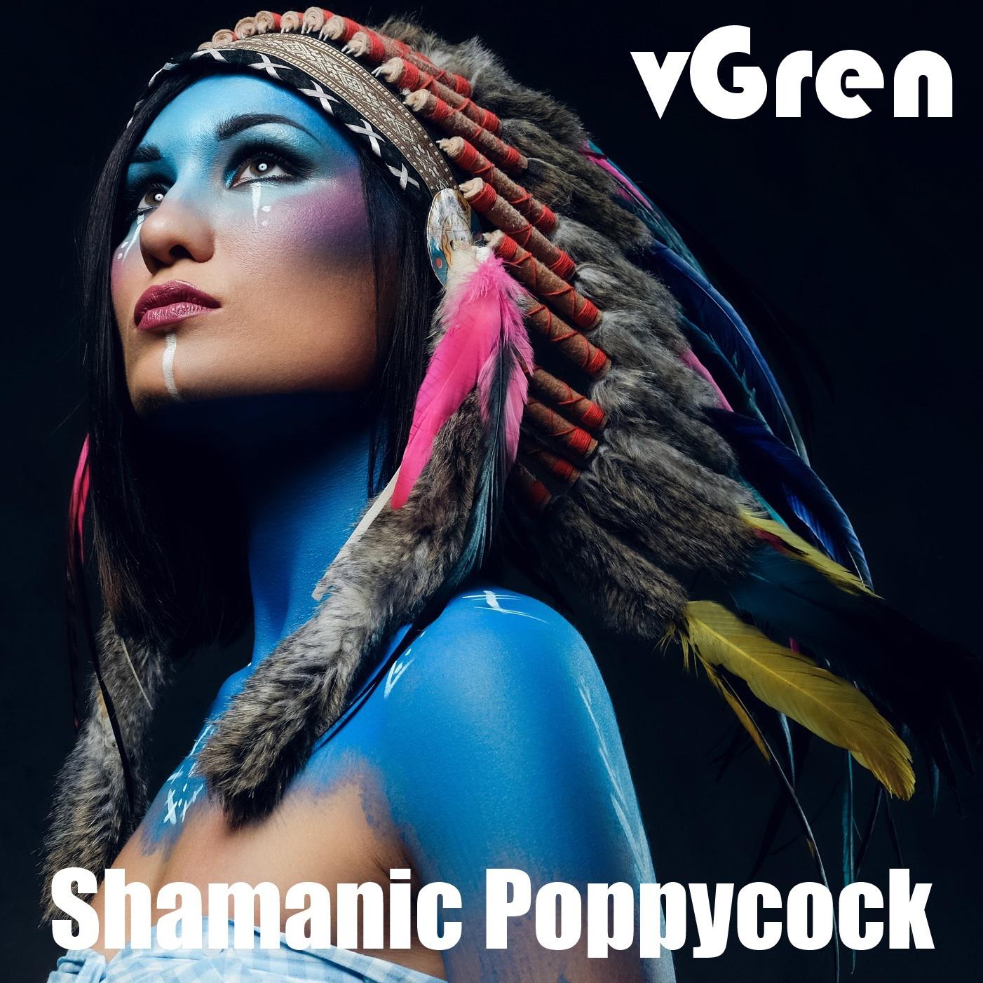 Shamanic Poppycock