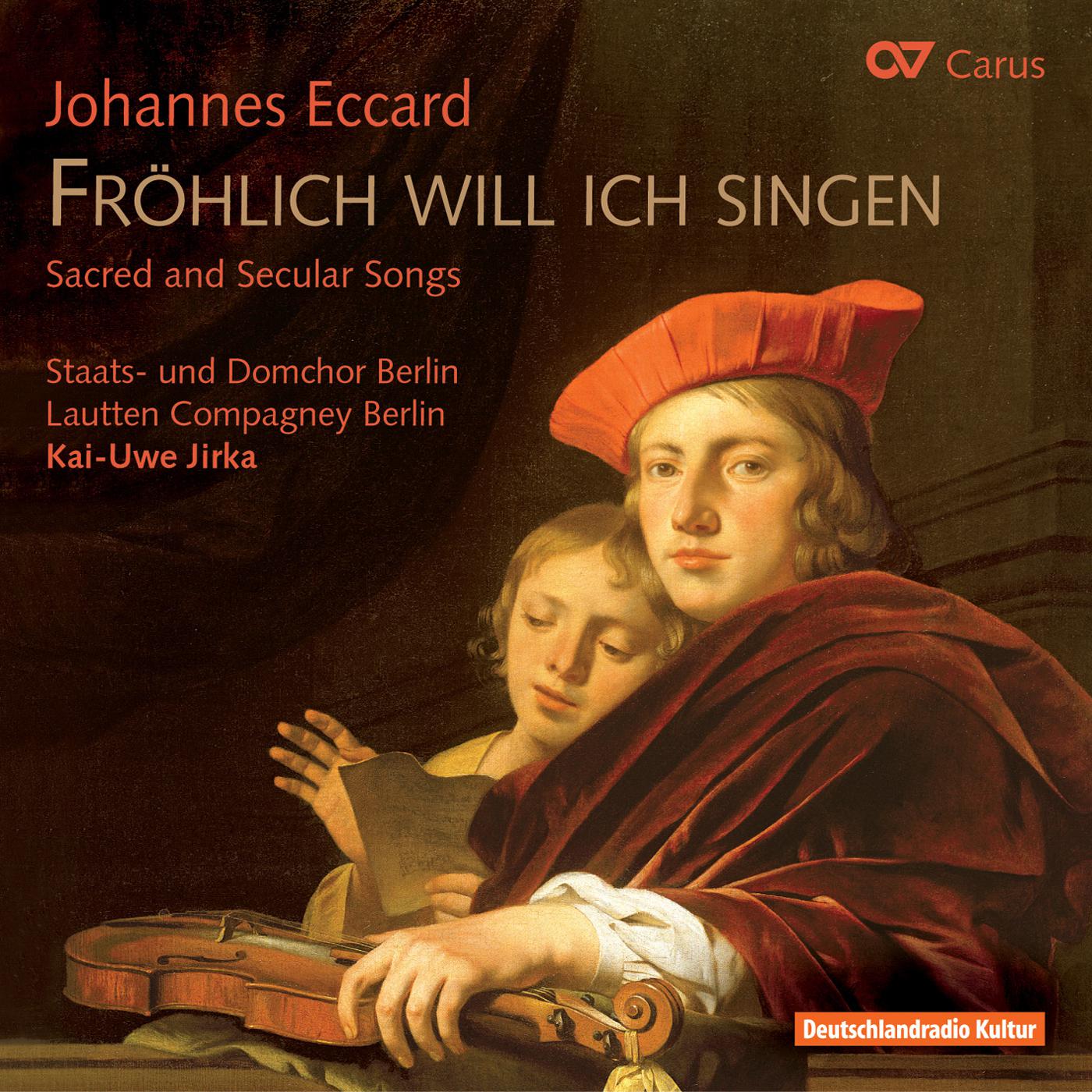 Eccard: Fr hlich will ich singen