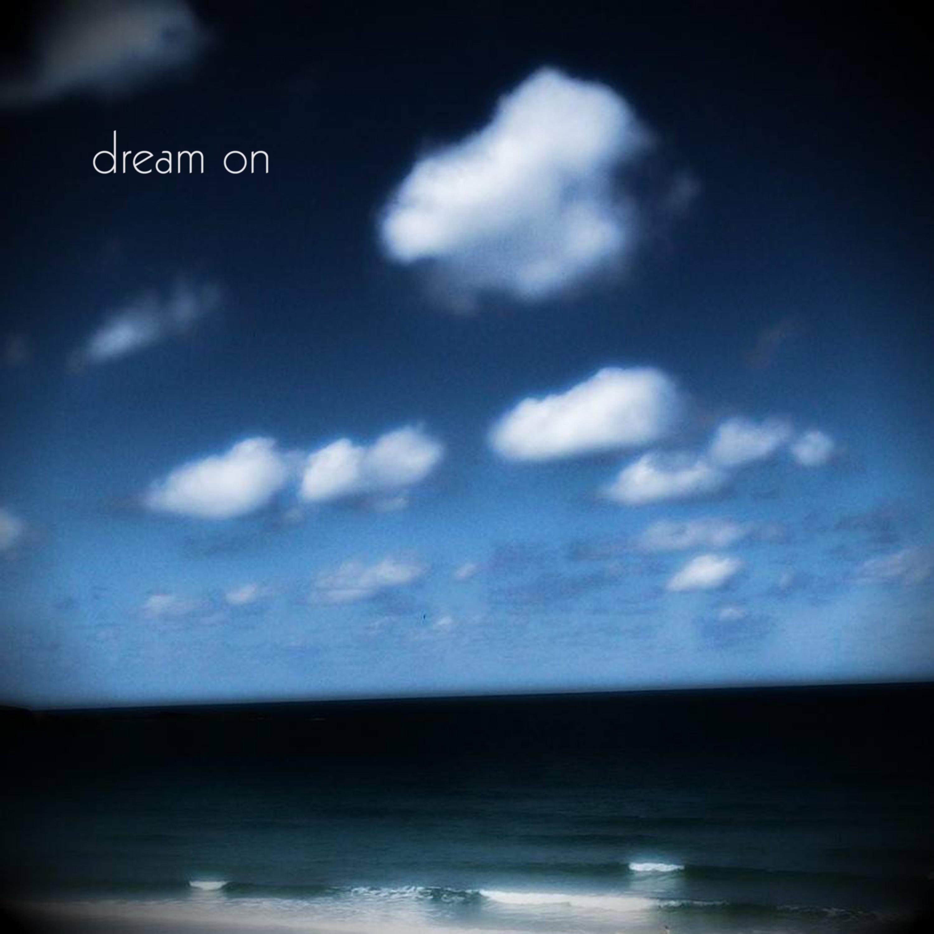 Dream On