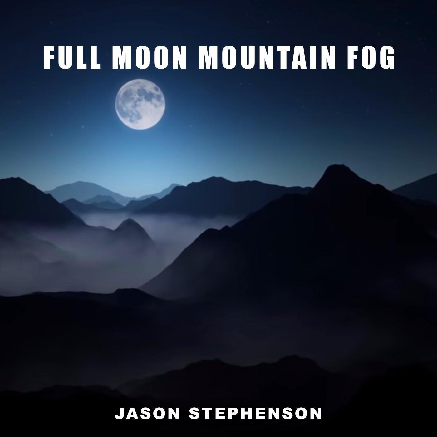 Full Moon Mountain Fog