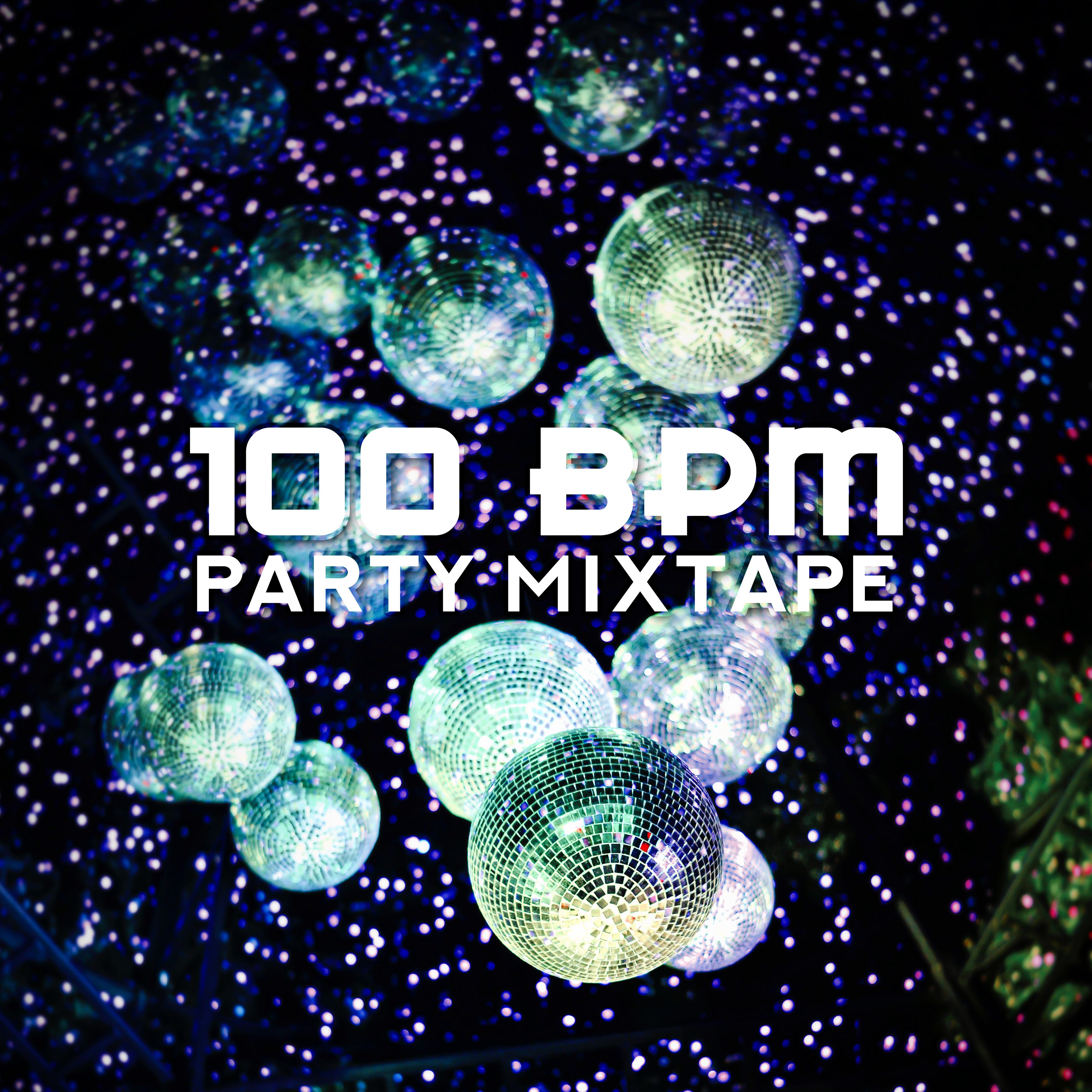 100 BPM Party Mixtape