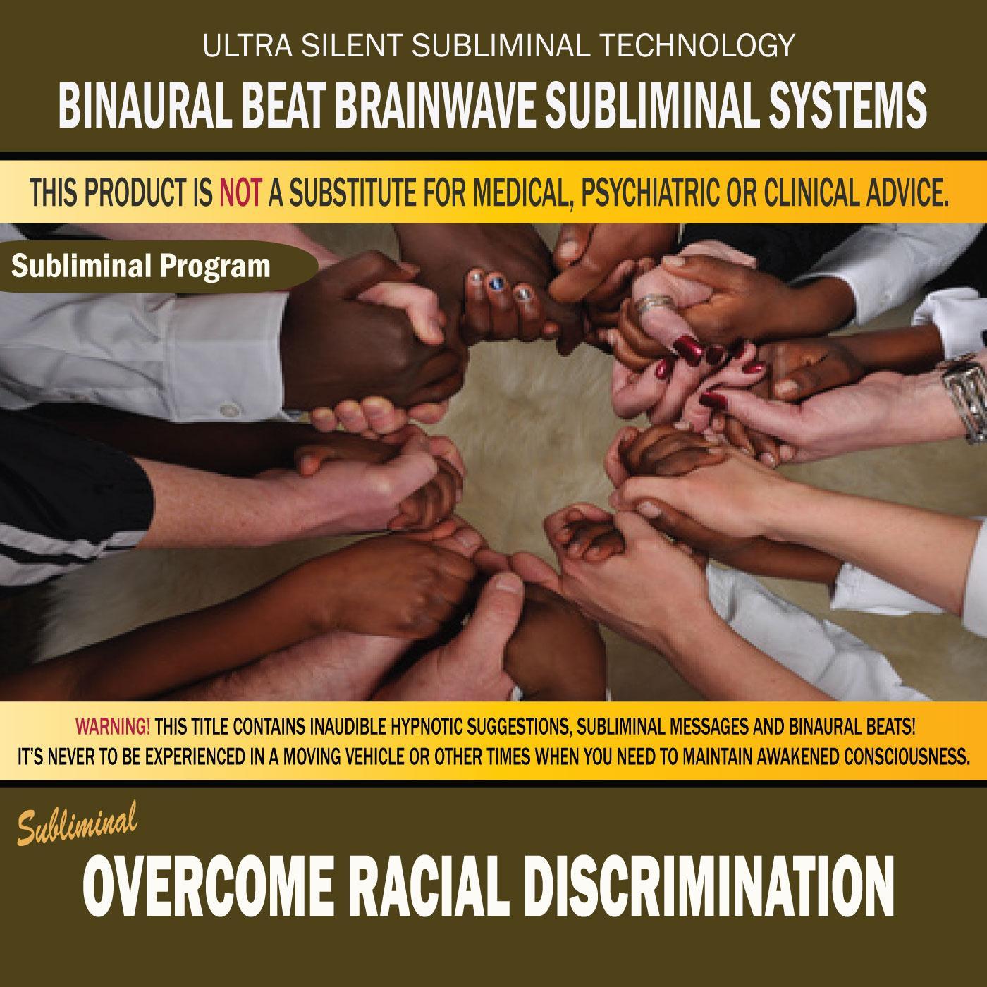 Overcome Racial Discrimination