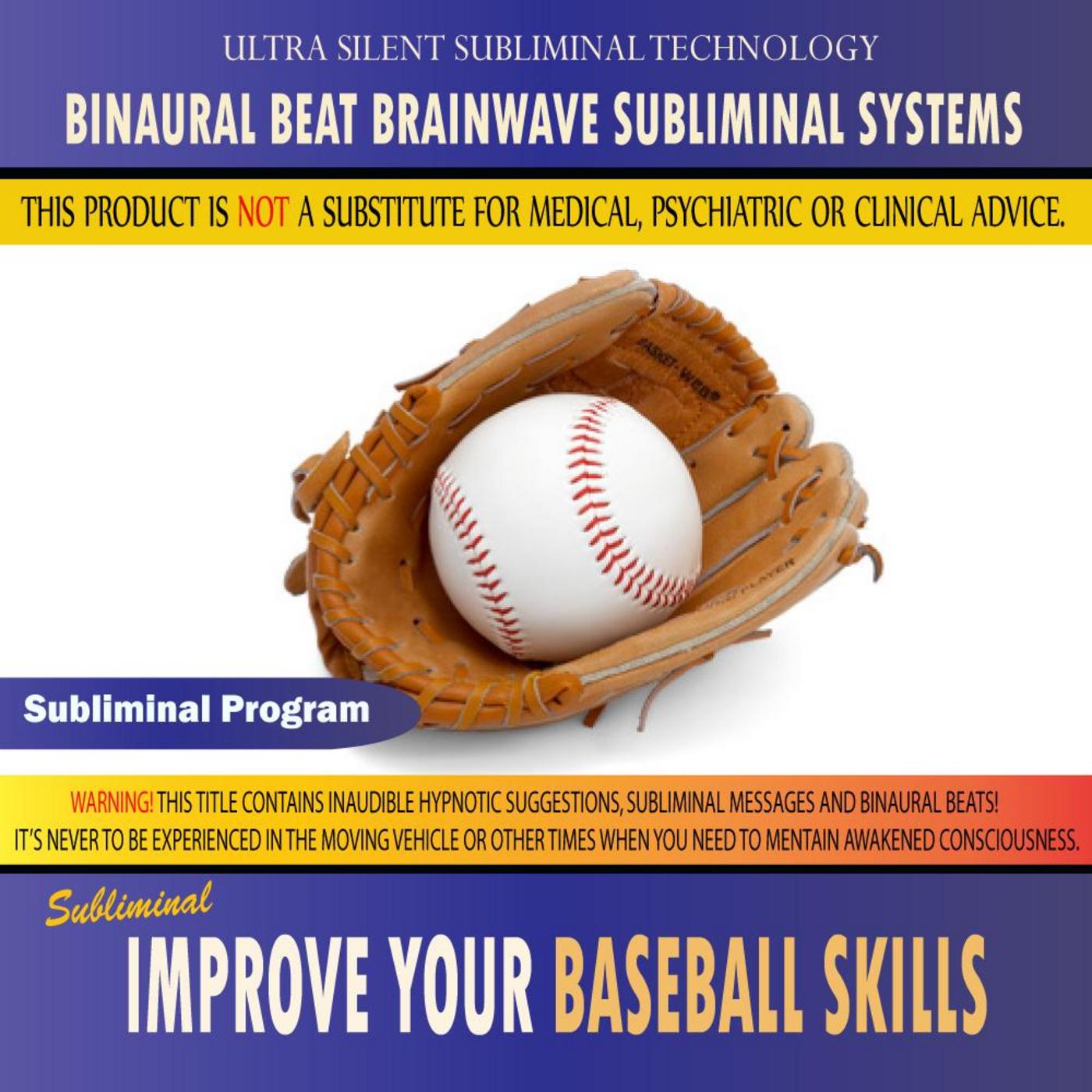 Improve Your Baseball Skills - Binaural Beat Brainwave Subliminal Systems