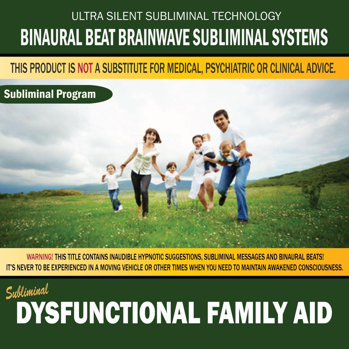 Dysfunctional Family Aid