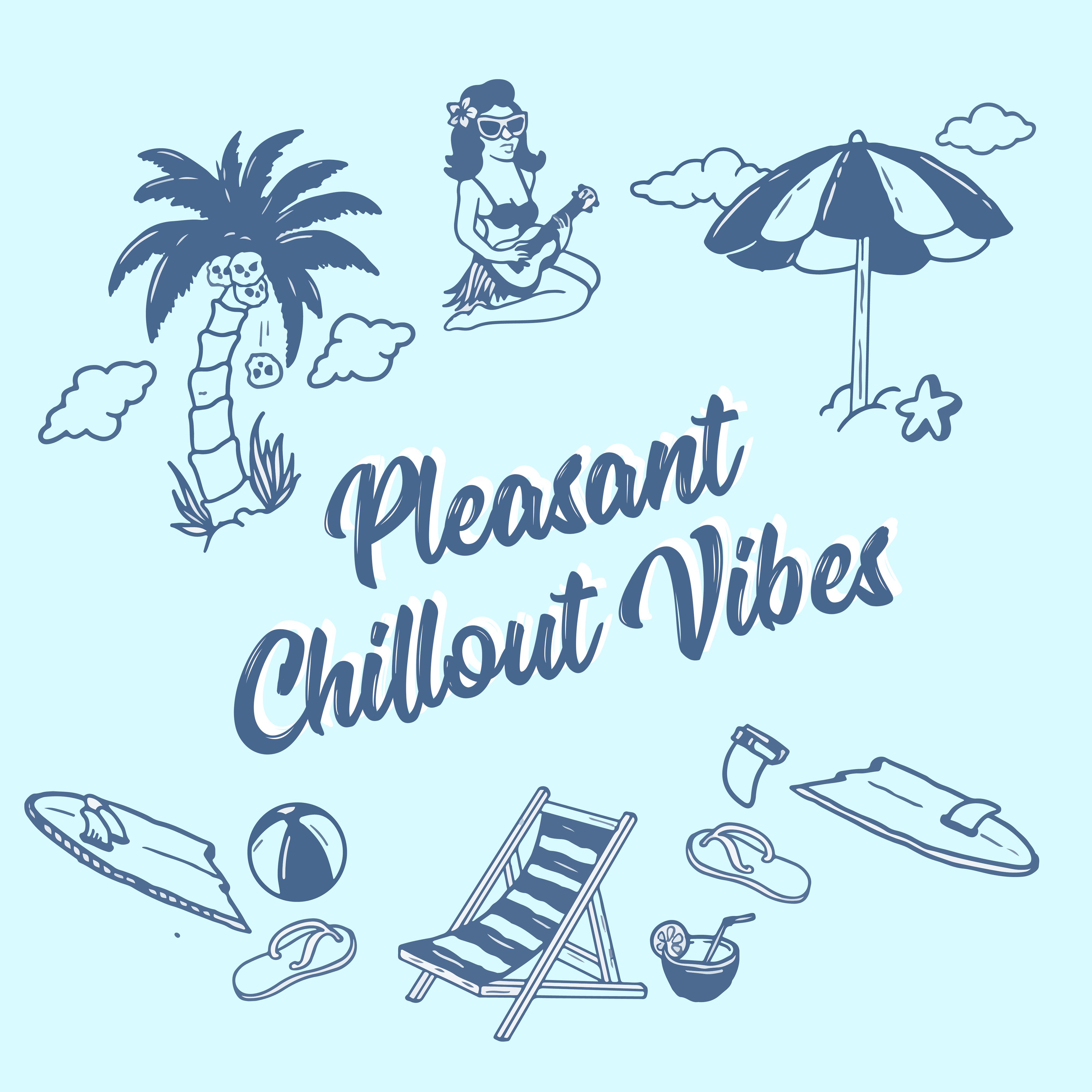 Pleasant Chillout Vibes for Summer Evenings, Moments of Relaxation, Blissful Respite, Tranquility and Moments of Aloneness