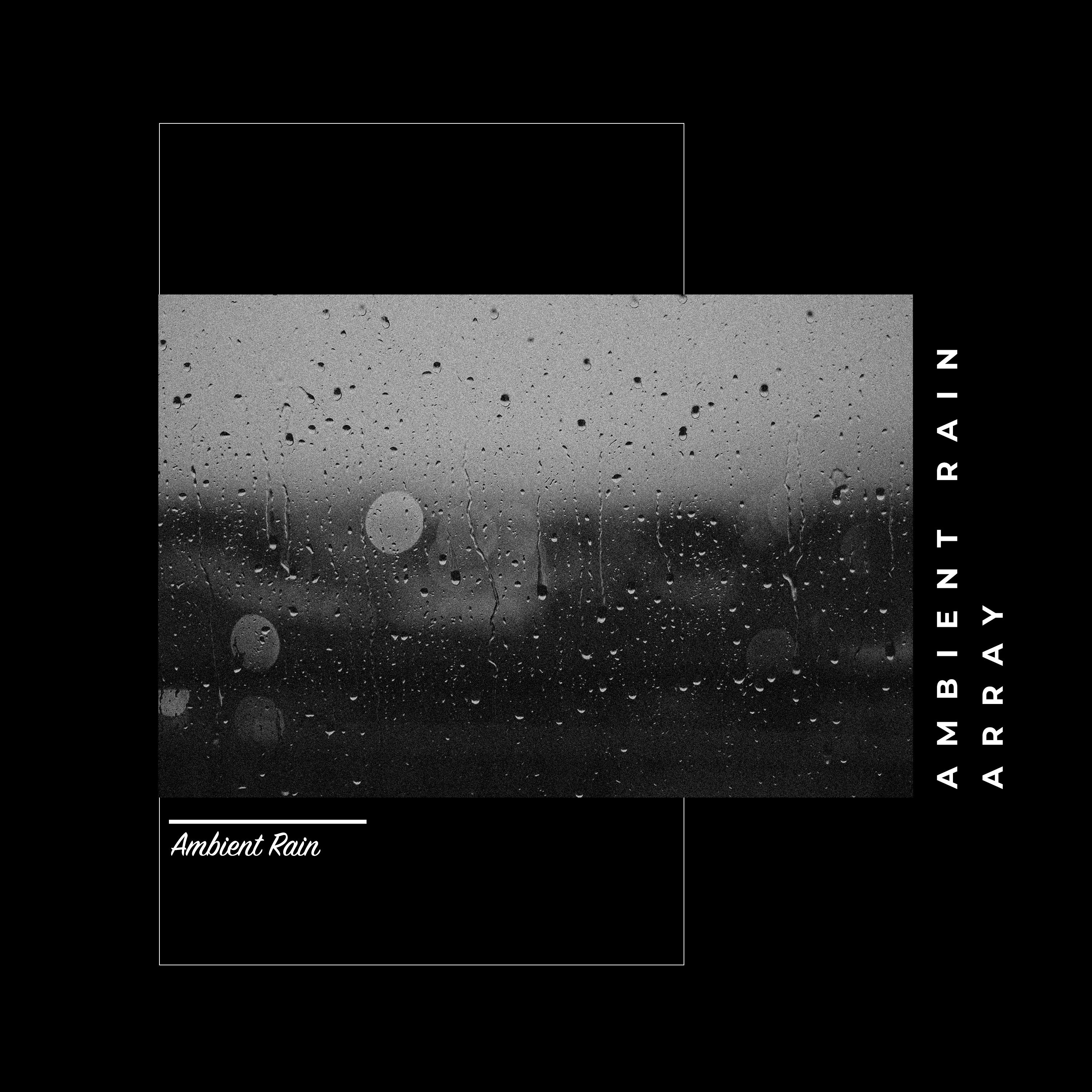 Ambient Rain Array