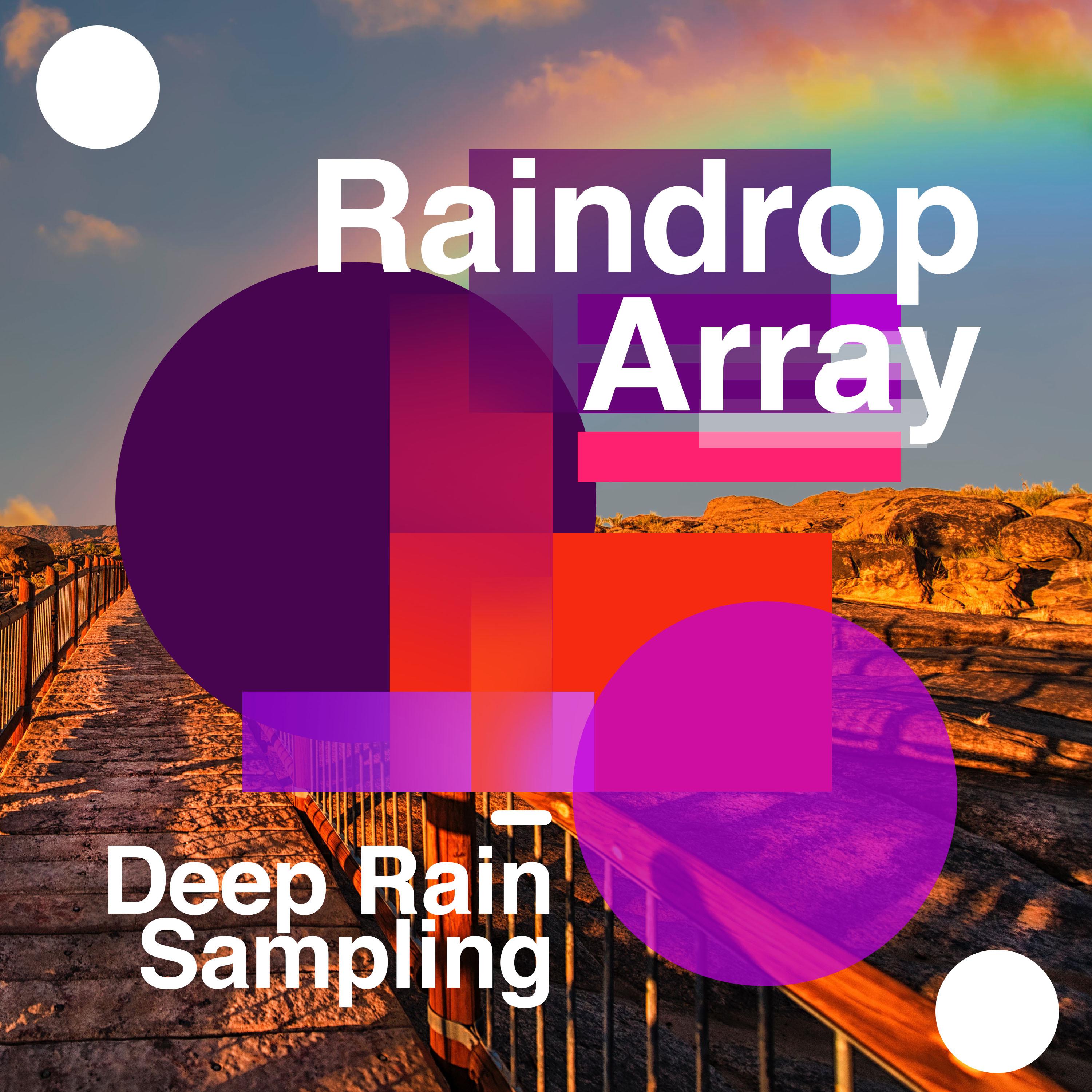 Raindrop Array