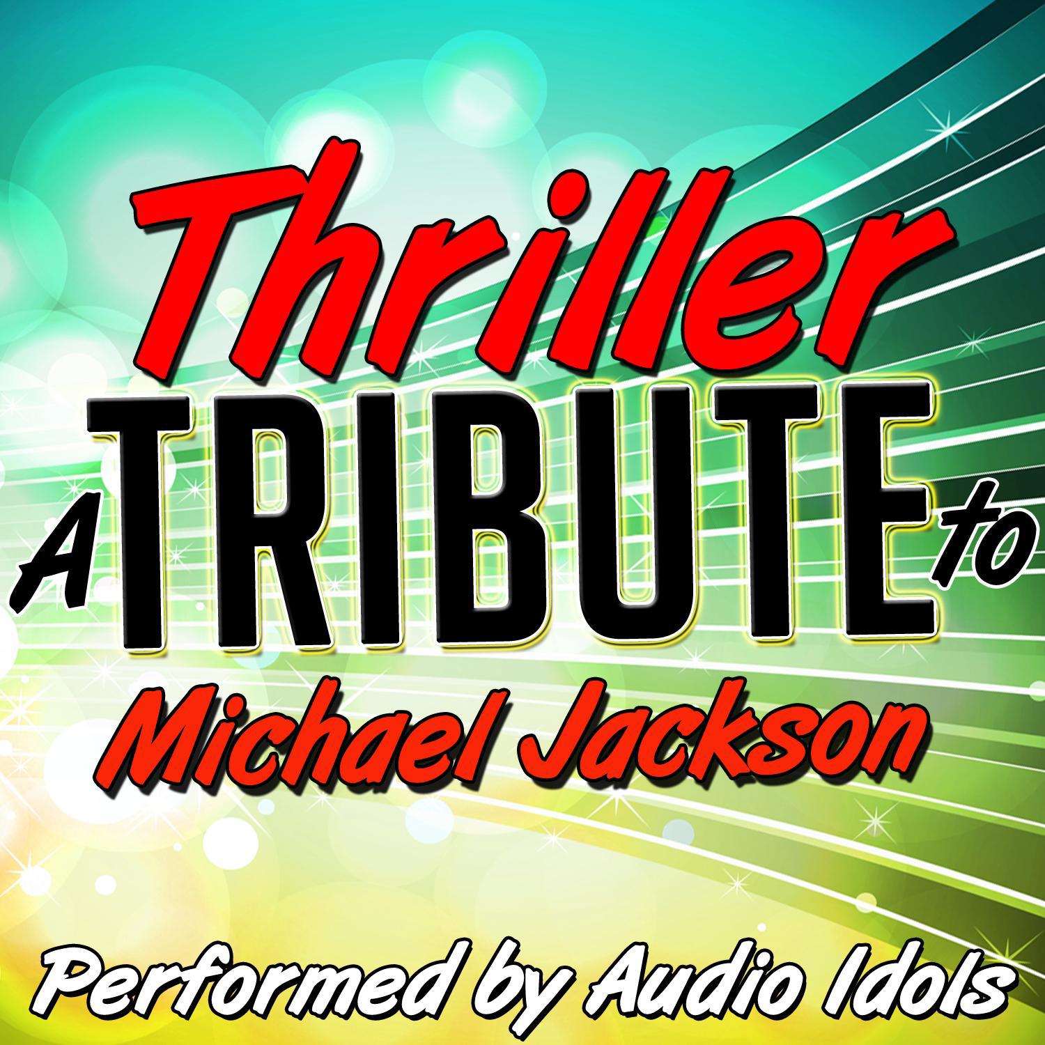 Thriller: A Tribute to Michael Jackson