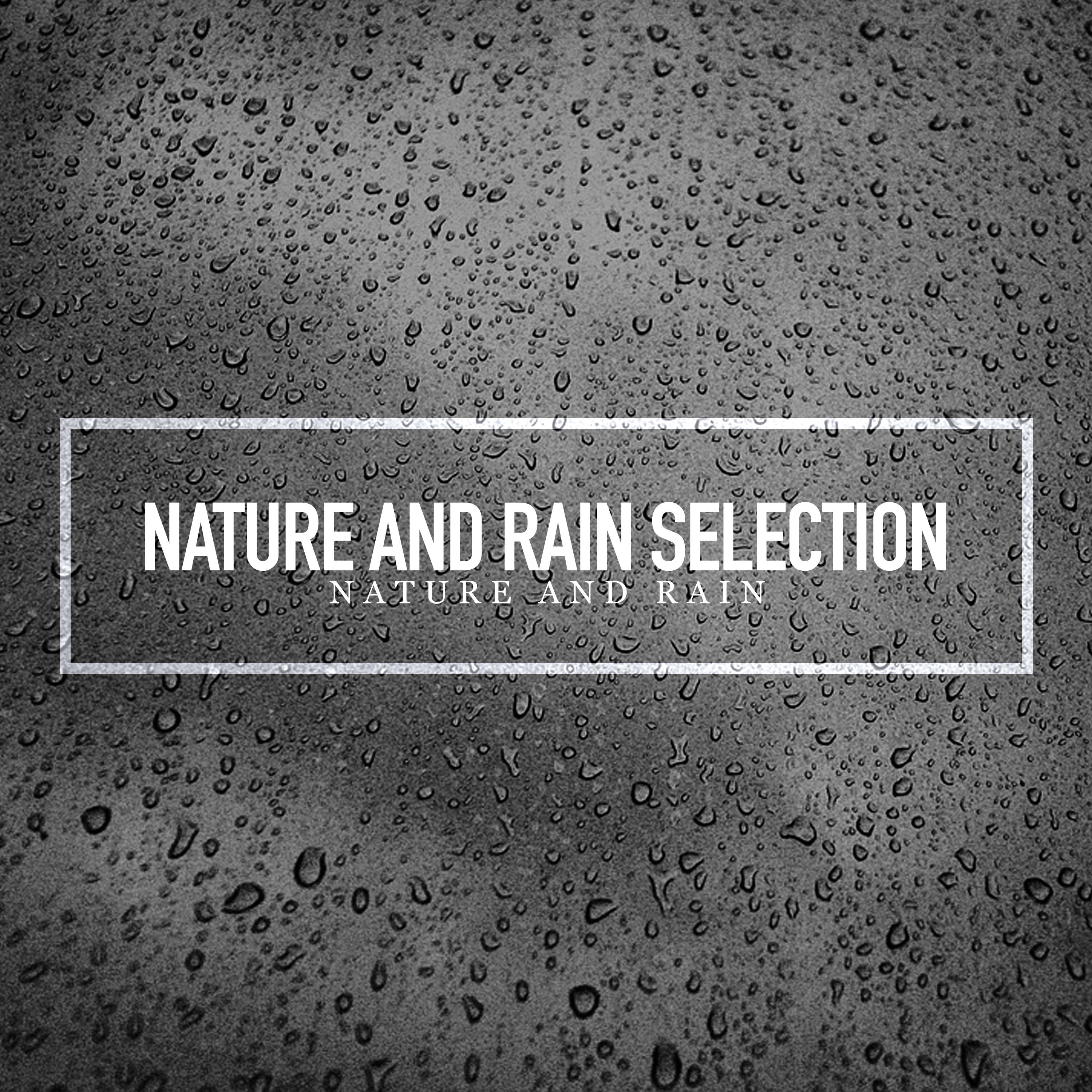 Nature and Rain Selection